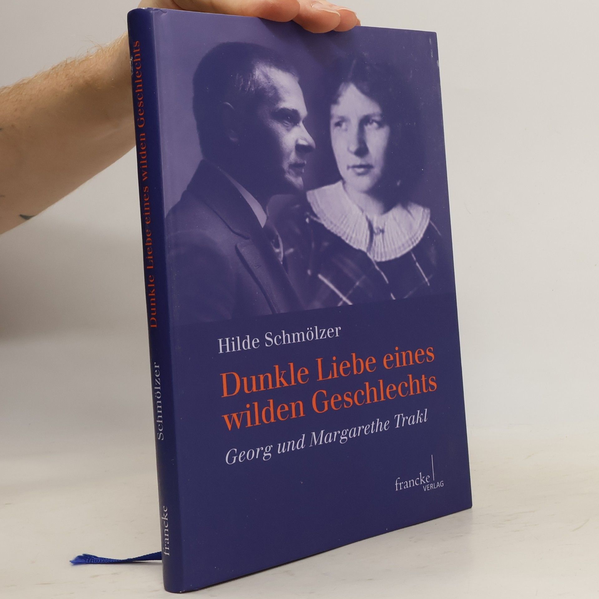 Hilde Schmölzer Dunkle Liebe eines wilden Geschlechts