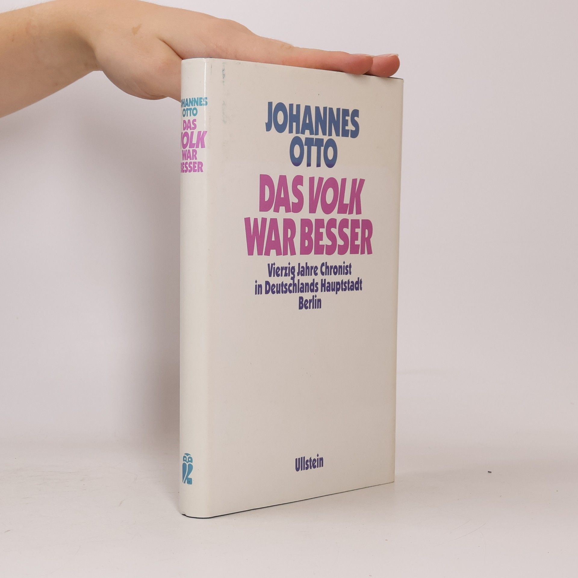 Johannes Otto Das Volk war besser
