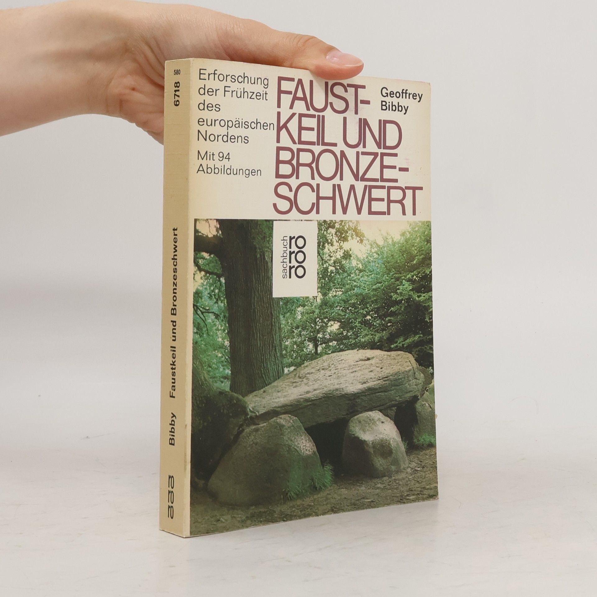 Geoffrey Bibby Faustkeil und Bronzeschwert