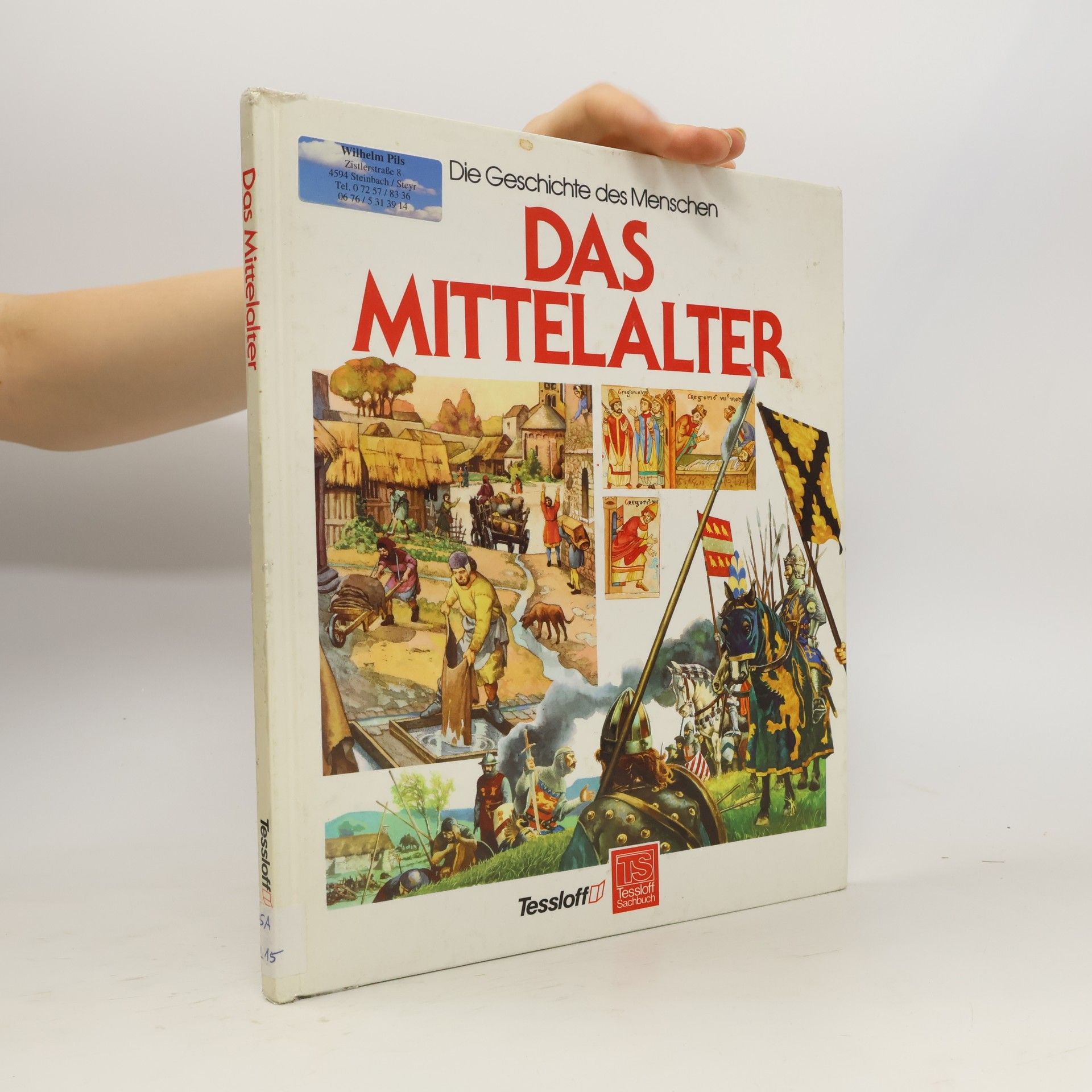 Remo Berselli Die Geschichte des Menschen: Das Mittelalter