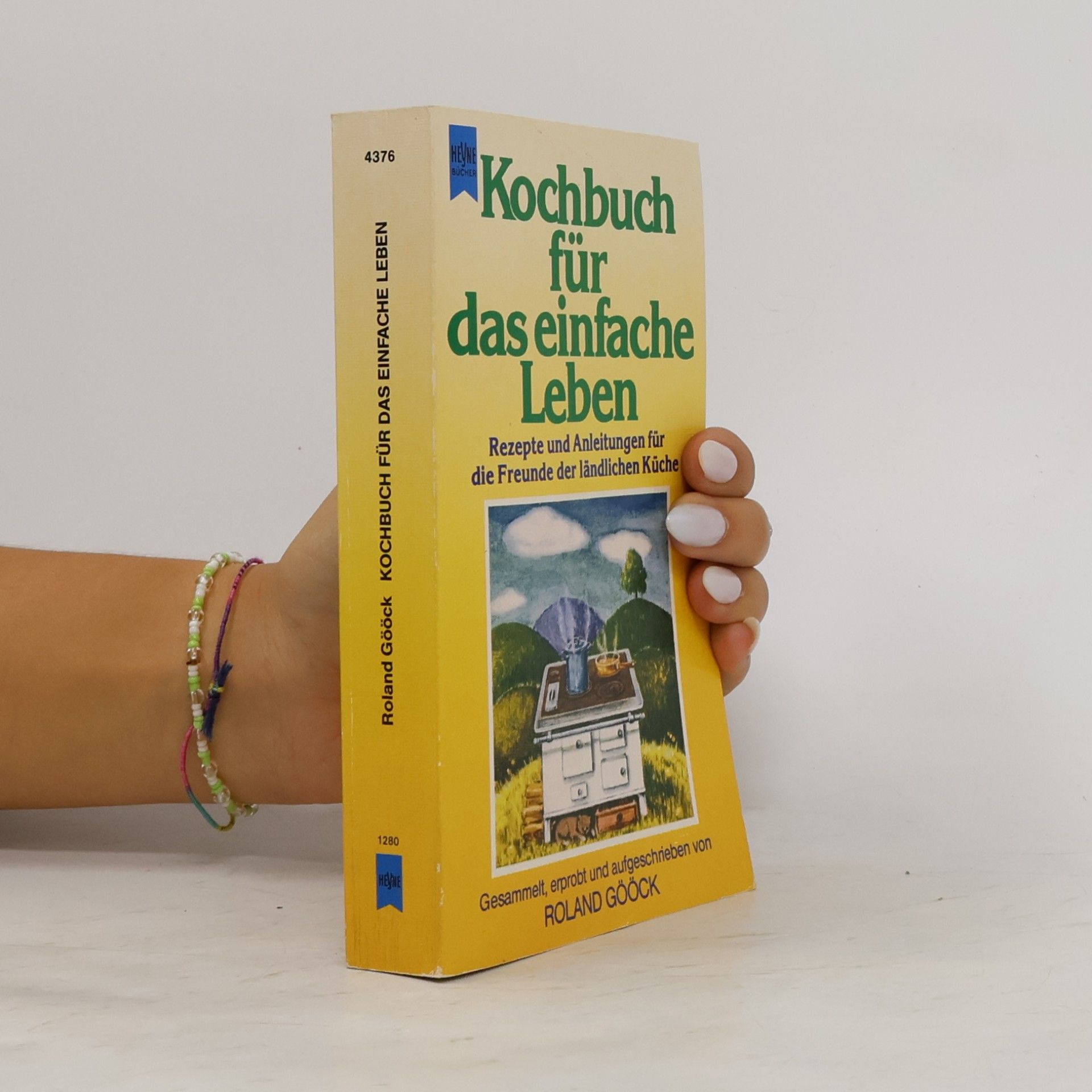 Roland Gööck Kochbuch für das einfache Leben