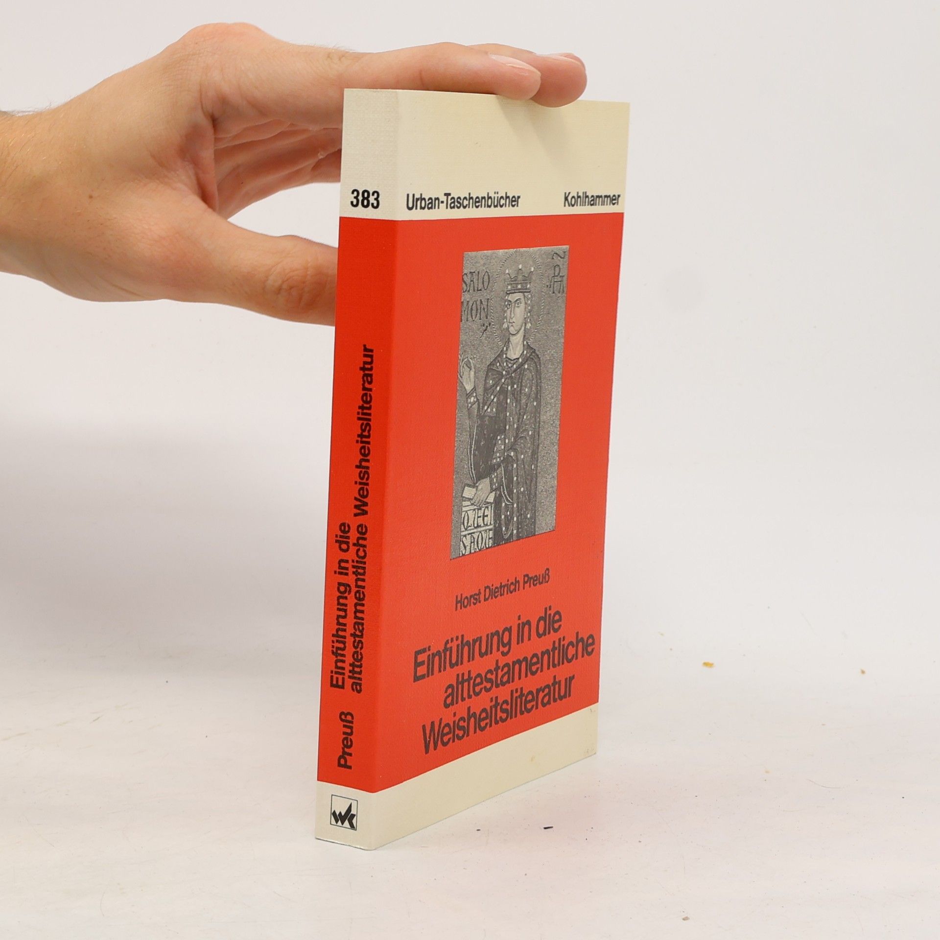 Horst Dietrich Preuß Urban-Taschenbücher - 383: Einführung in die alttestamentliche Weisheitsliteratur
