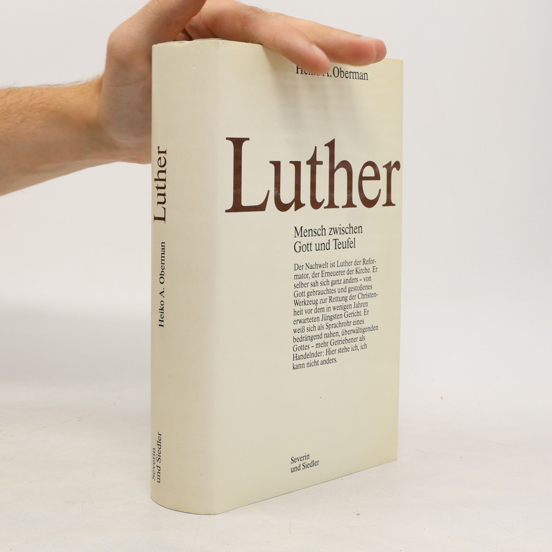 Heiko Augustinus Oberman Luther. Mensch zwischen Gott und Teufel