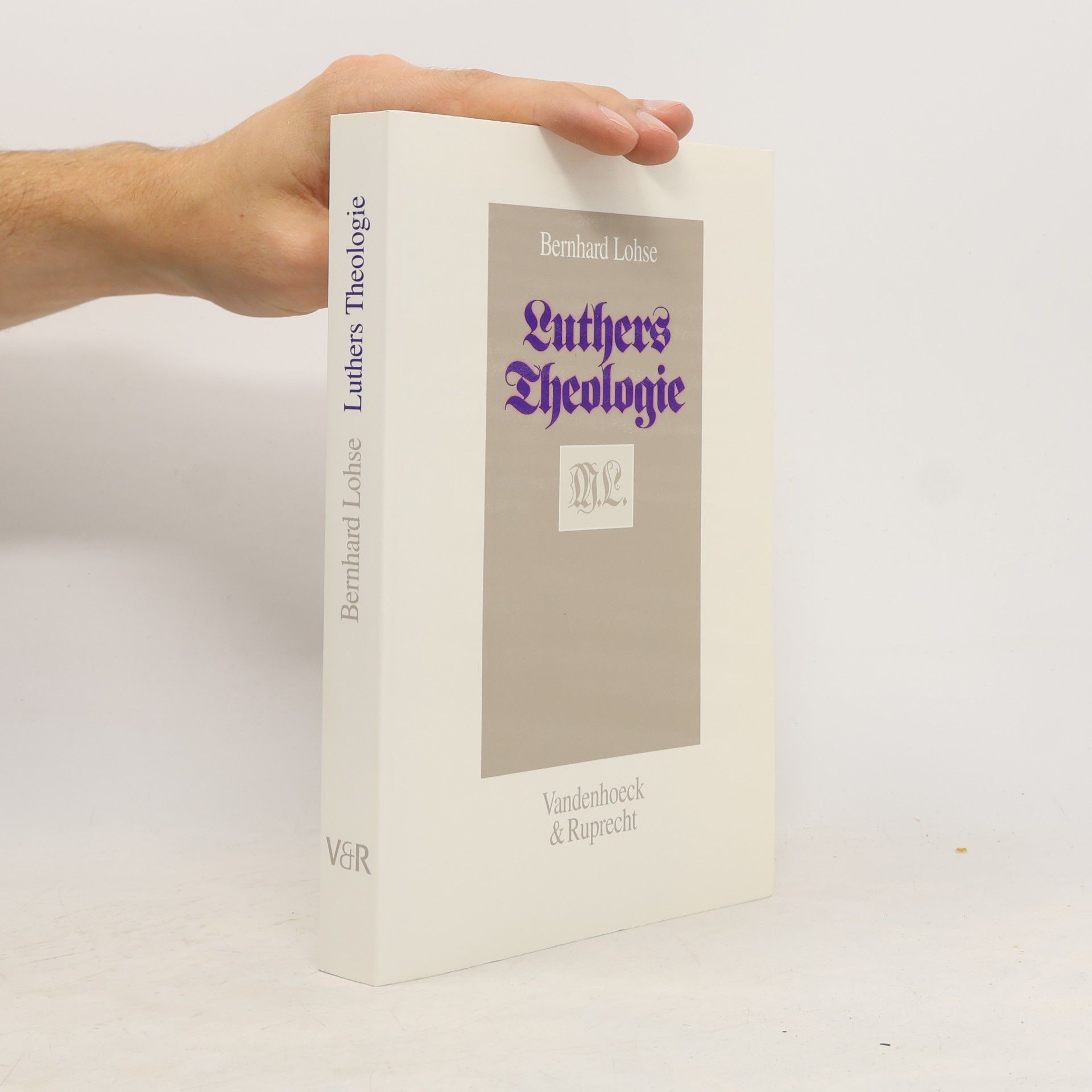 Bernhard Lohse Luthers Theologie in ihrer historischen Entwicklung und in ihrem systematischen Zusammenhang