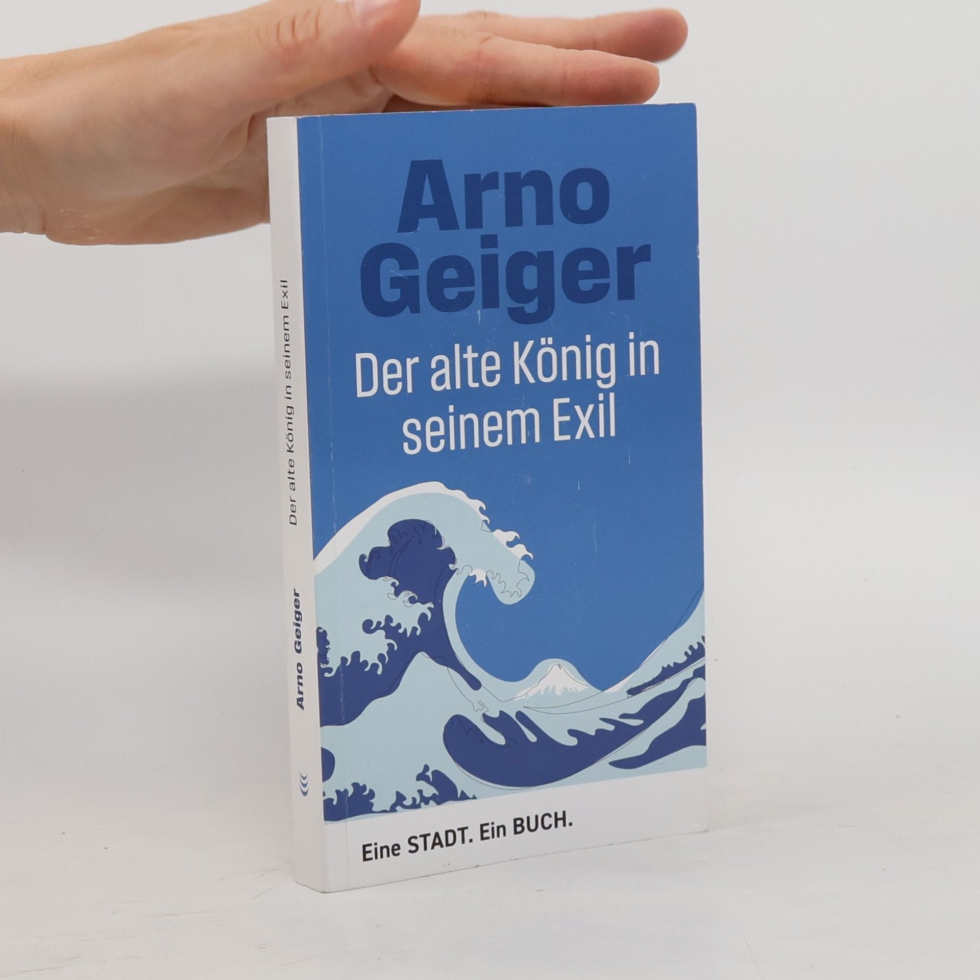 Arno Geiger Der Alte König in seinem Exil