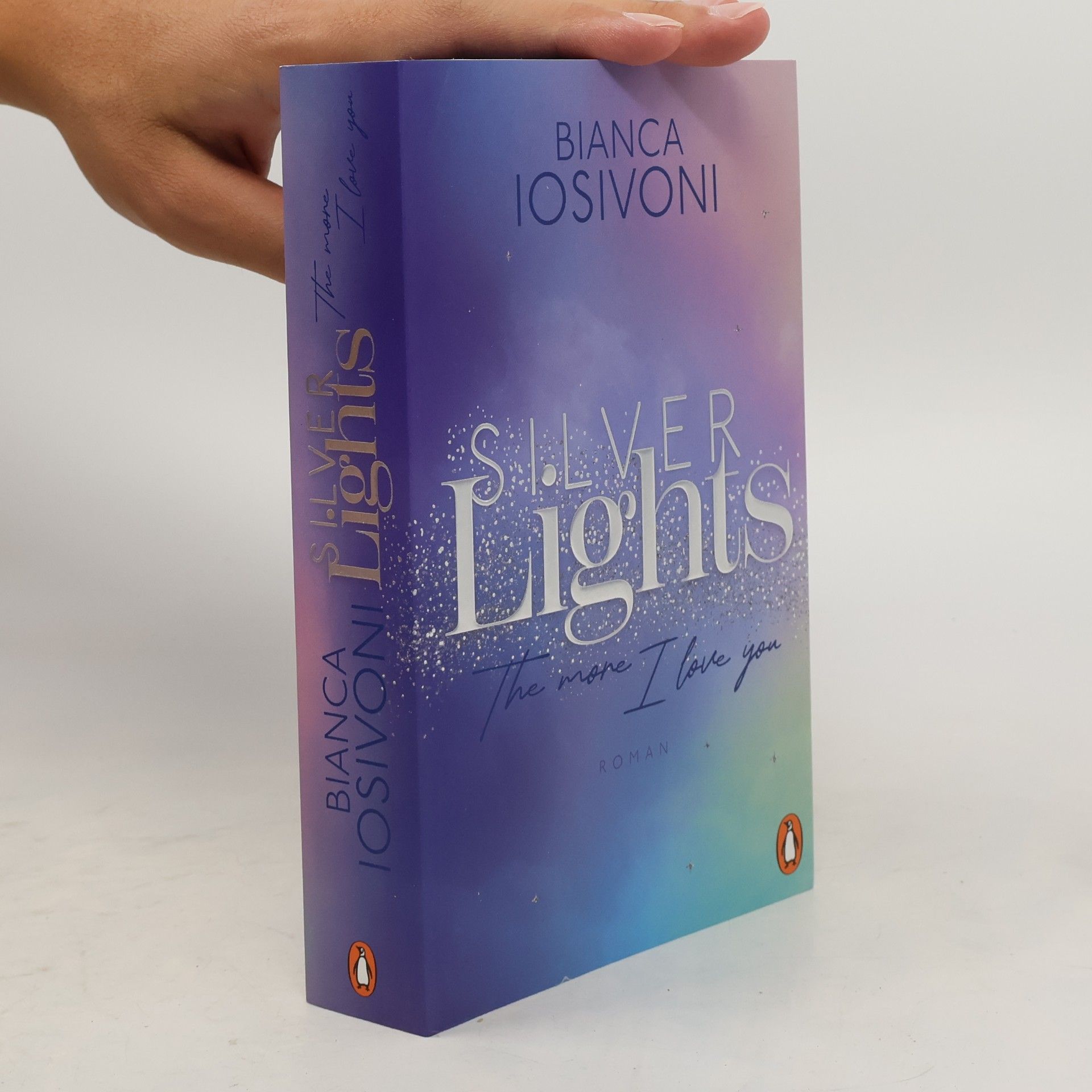 Bianca Iosivoni Die Silver-Lights-Reihe - 2: Silver Lights