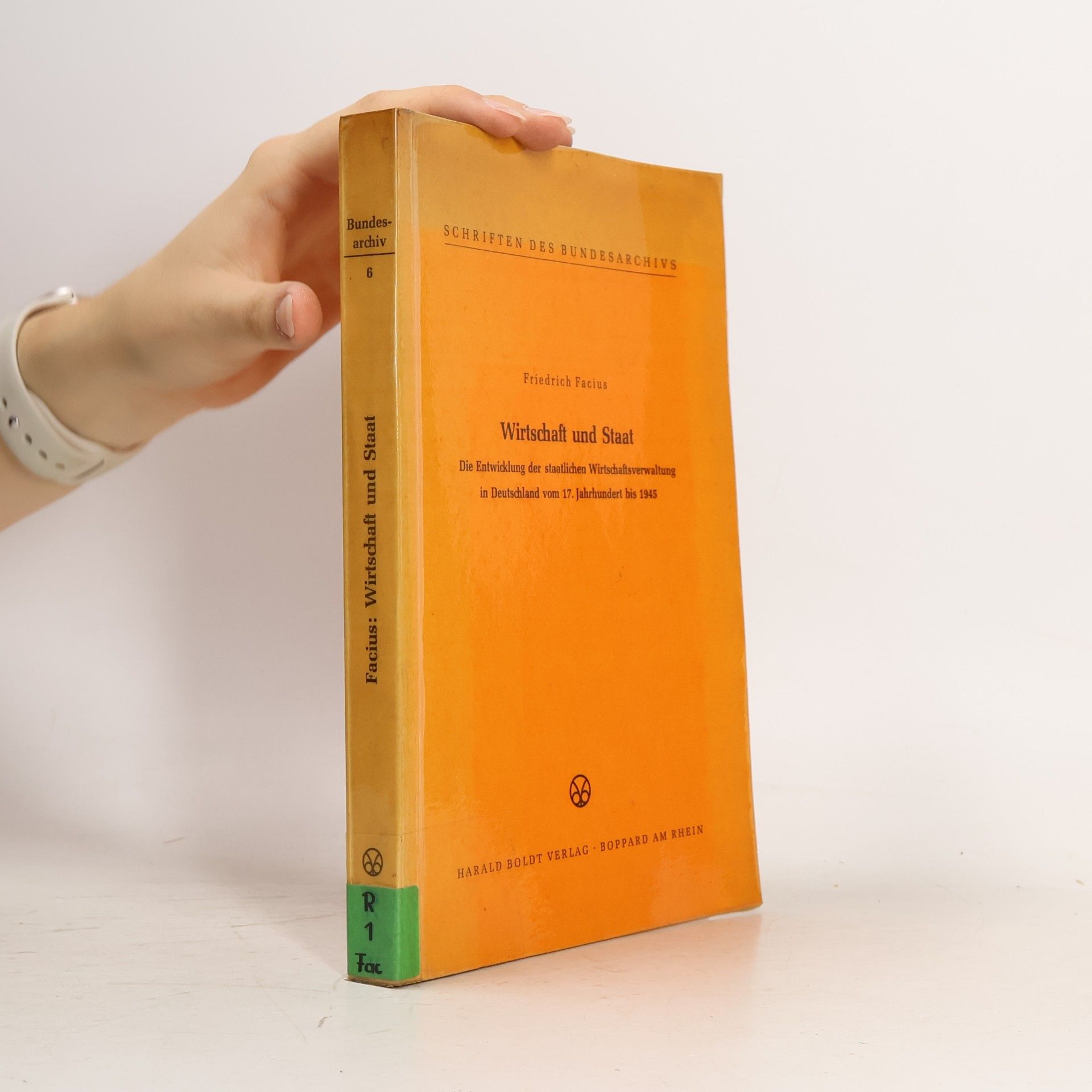 Friedrich Facius Wirtschaft und Staat