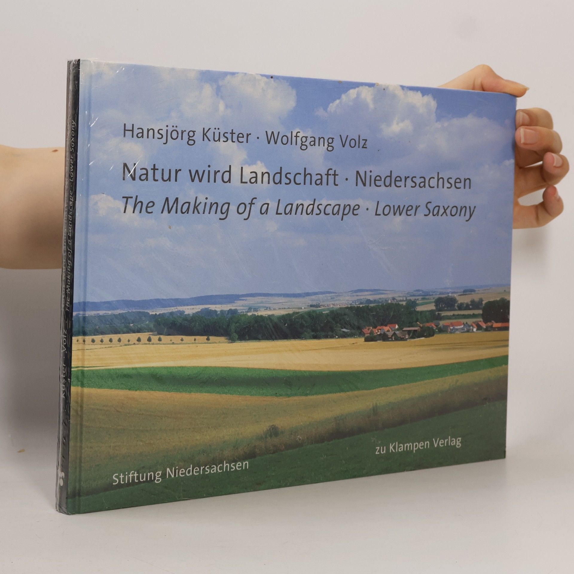 Hansjörg Küster Natur wird Landschaft - Niedersachsen