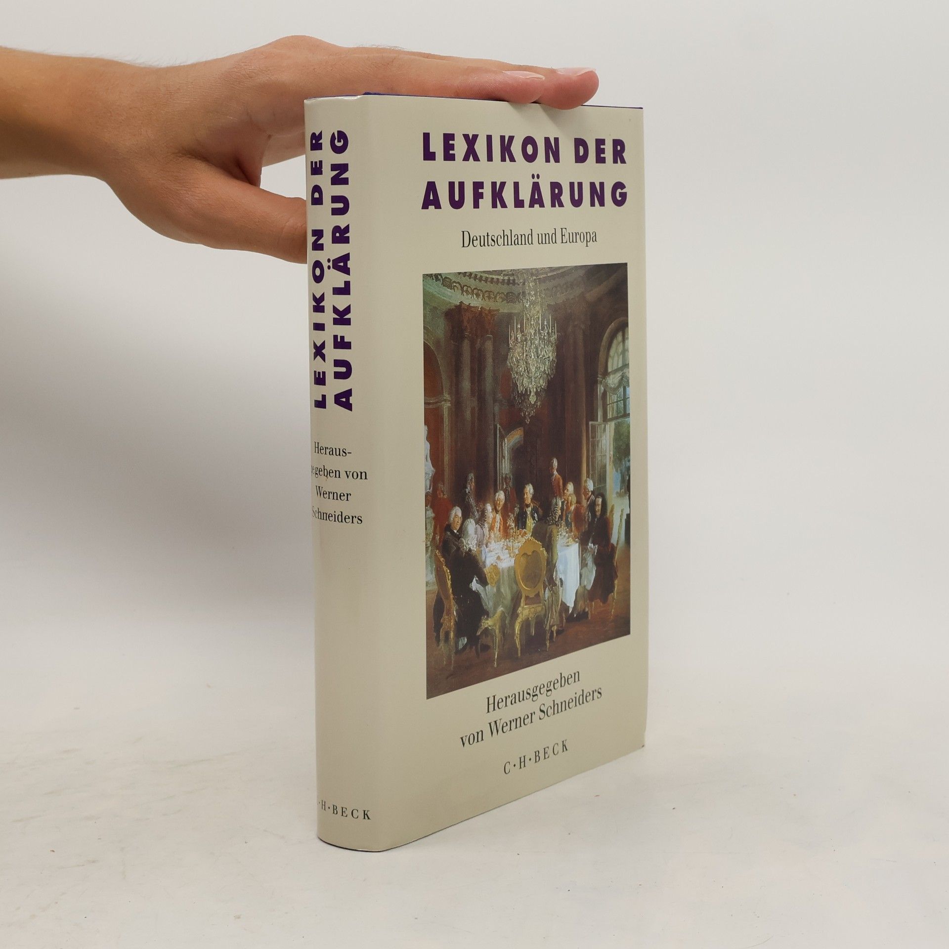 Werner Schneiders Lexikon der Aufklärung