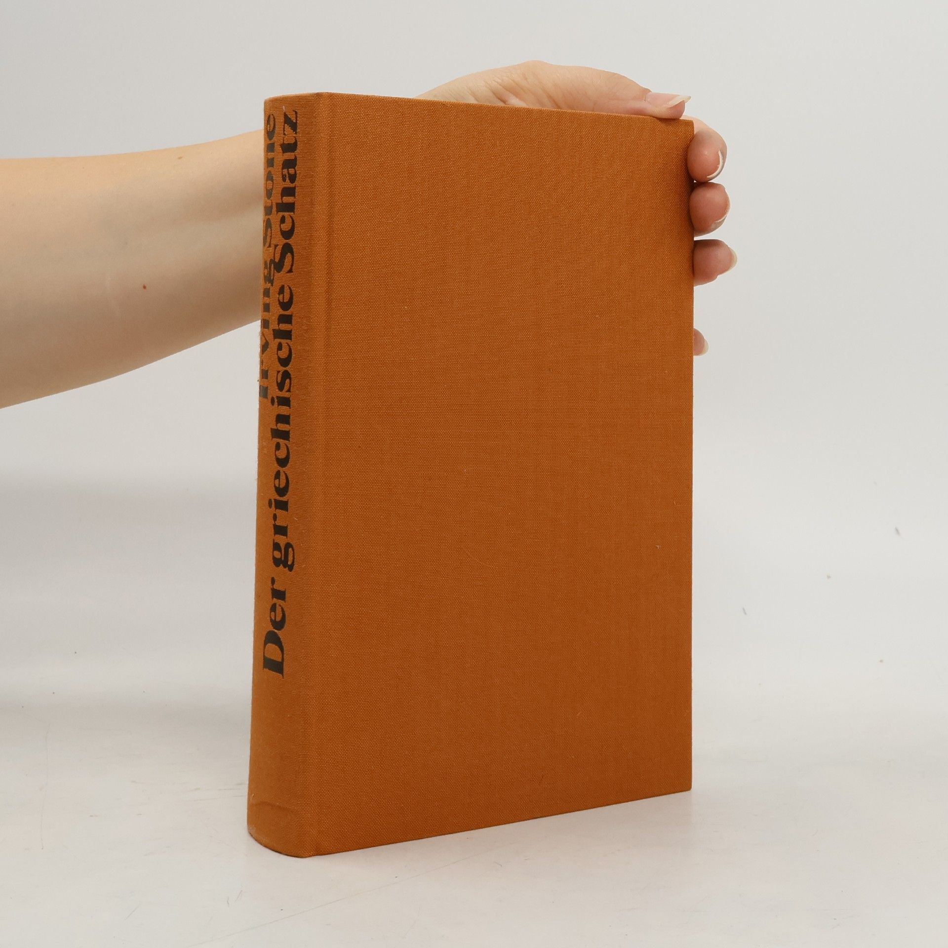 Irving Stone Der griechische Schatz