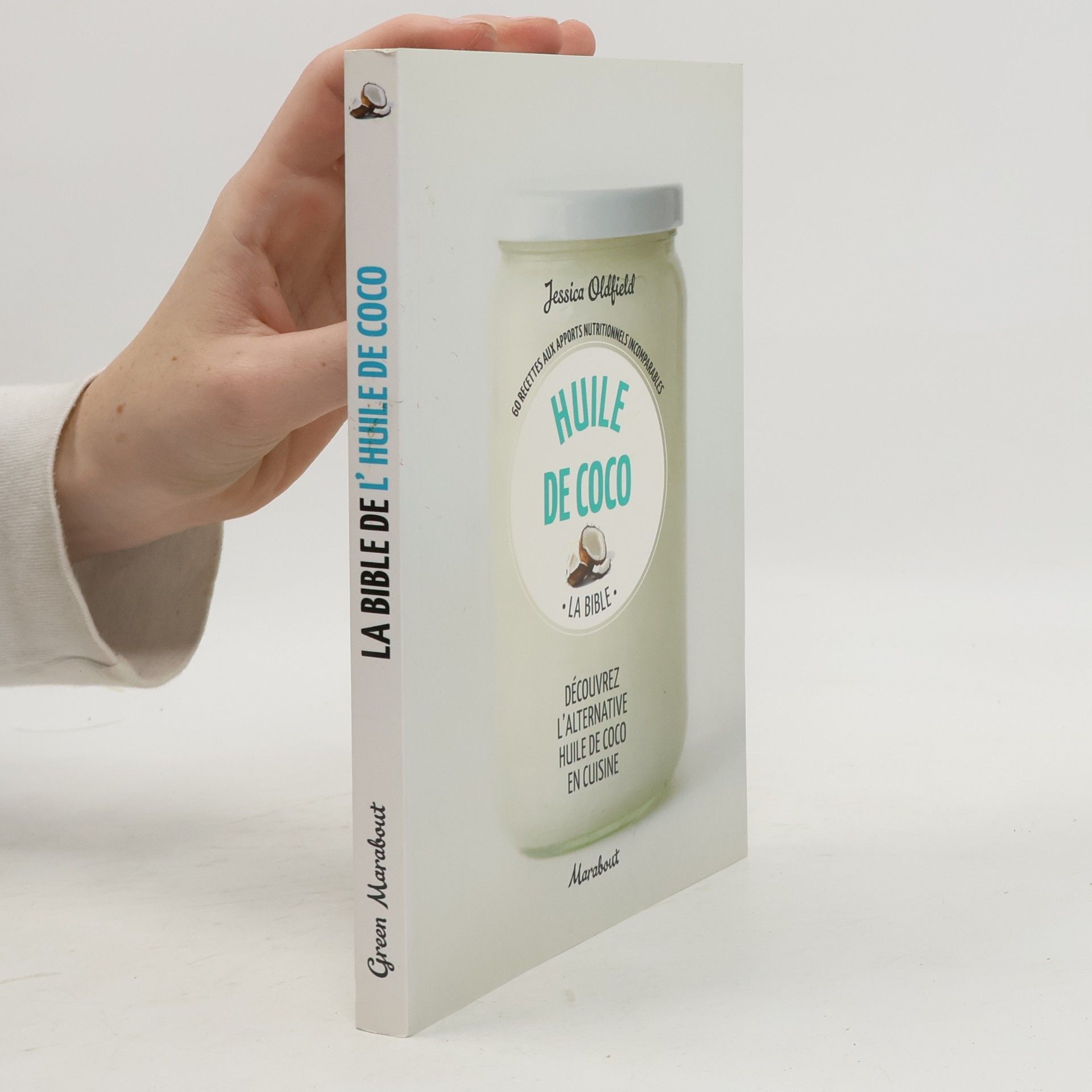 Green: La Bible de l'huile de coco