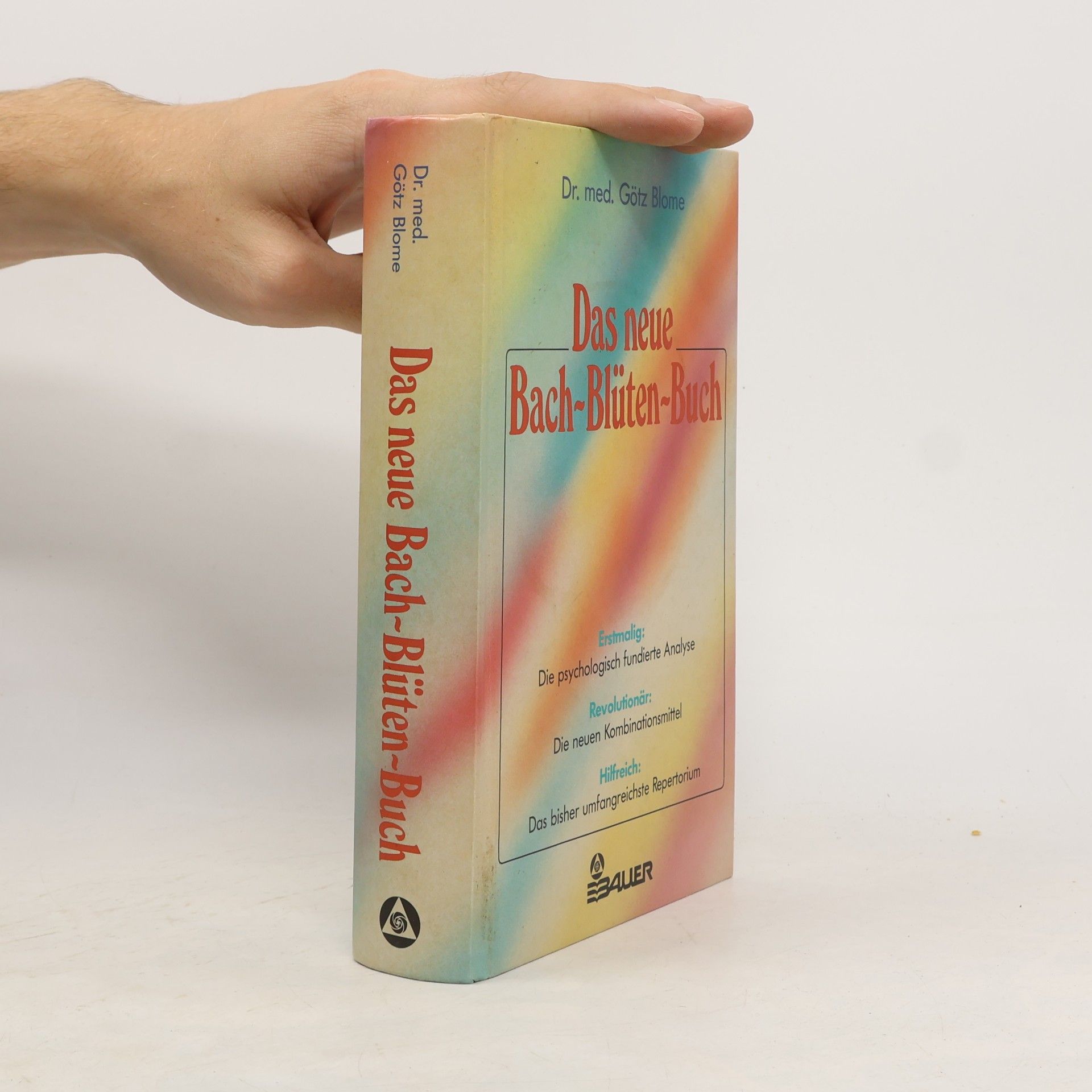 Götz Blome Das neue Bach-Blüten-Buch