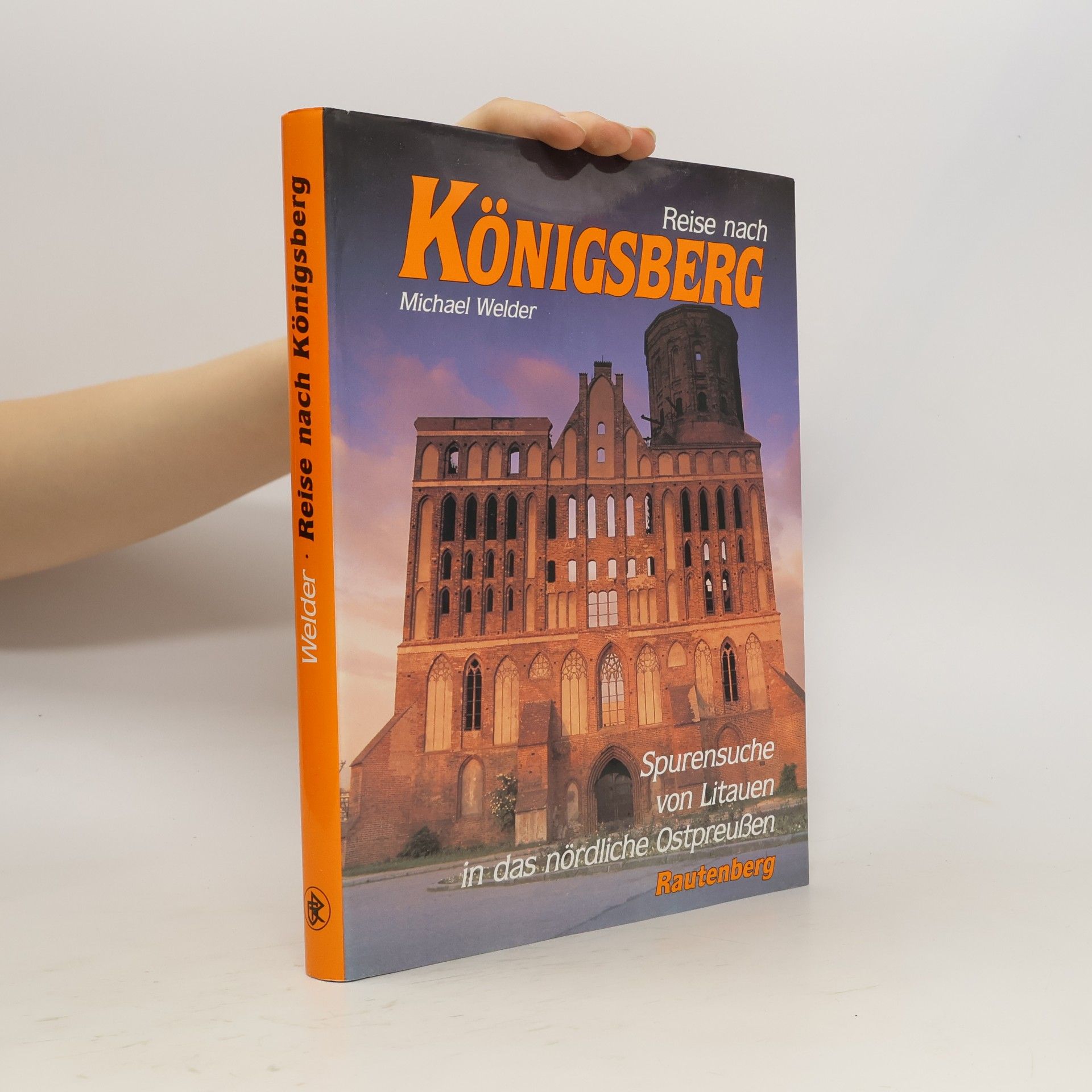 Michael Welder Reise nach Königsberg