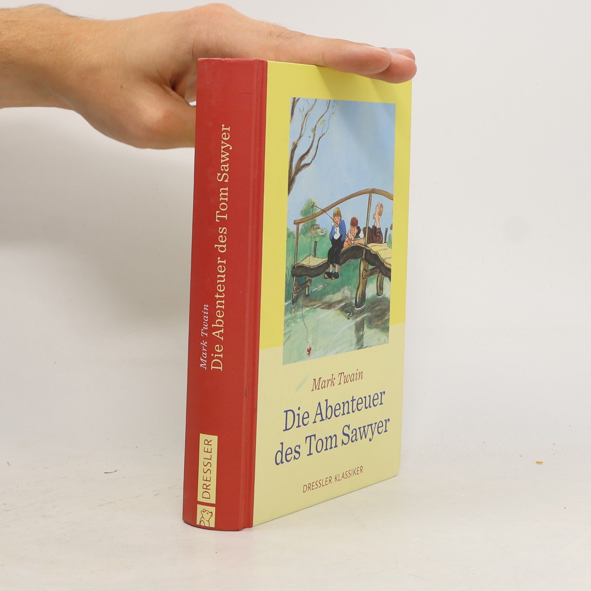 Mark Twain Dressler Klassiker: Die Abenteuer des Tom Sawyer