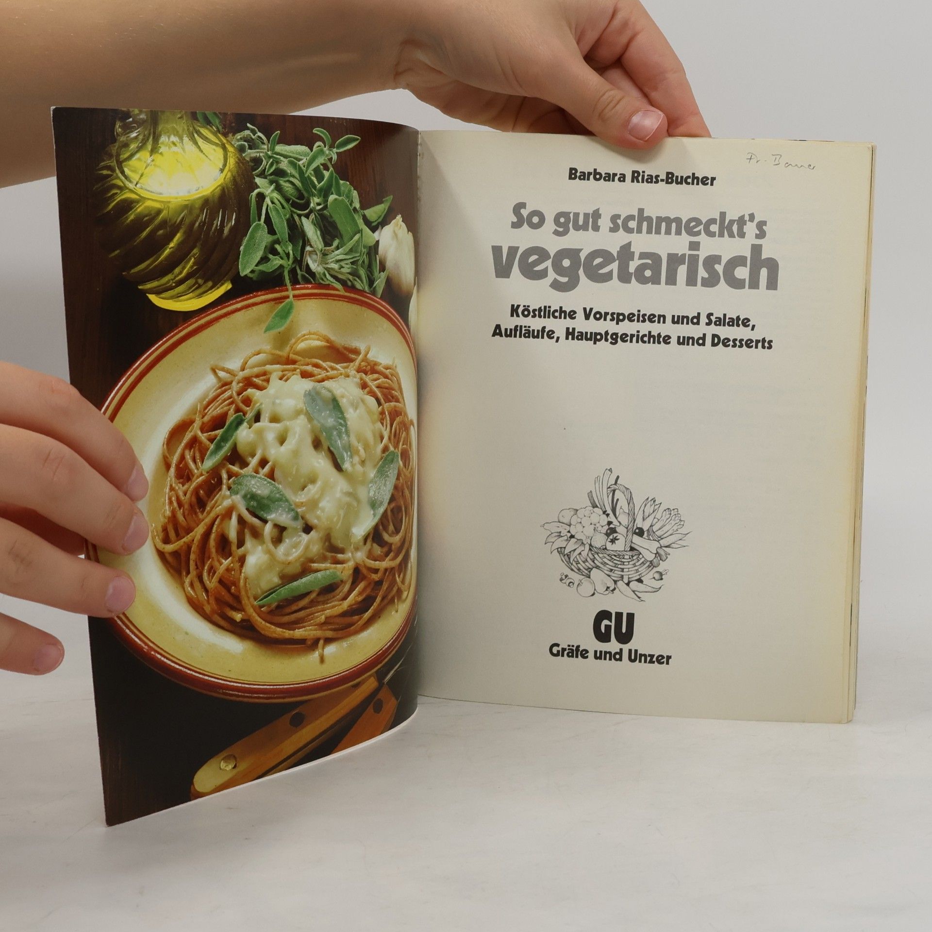 Barbara Bucher Rias So gut schmeckt's vegetarisch