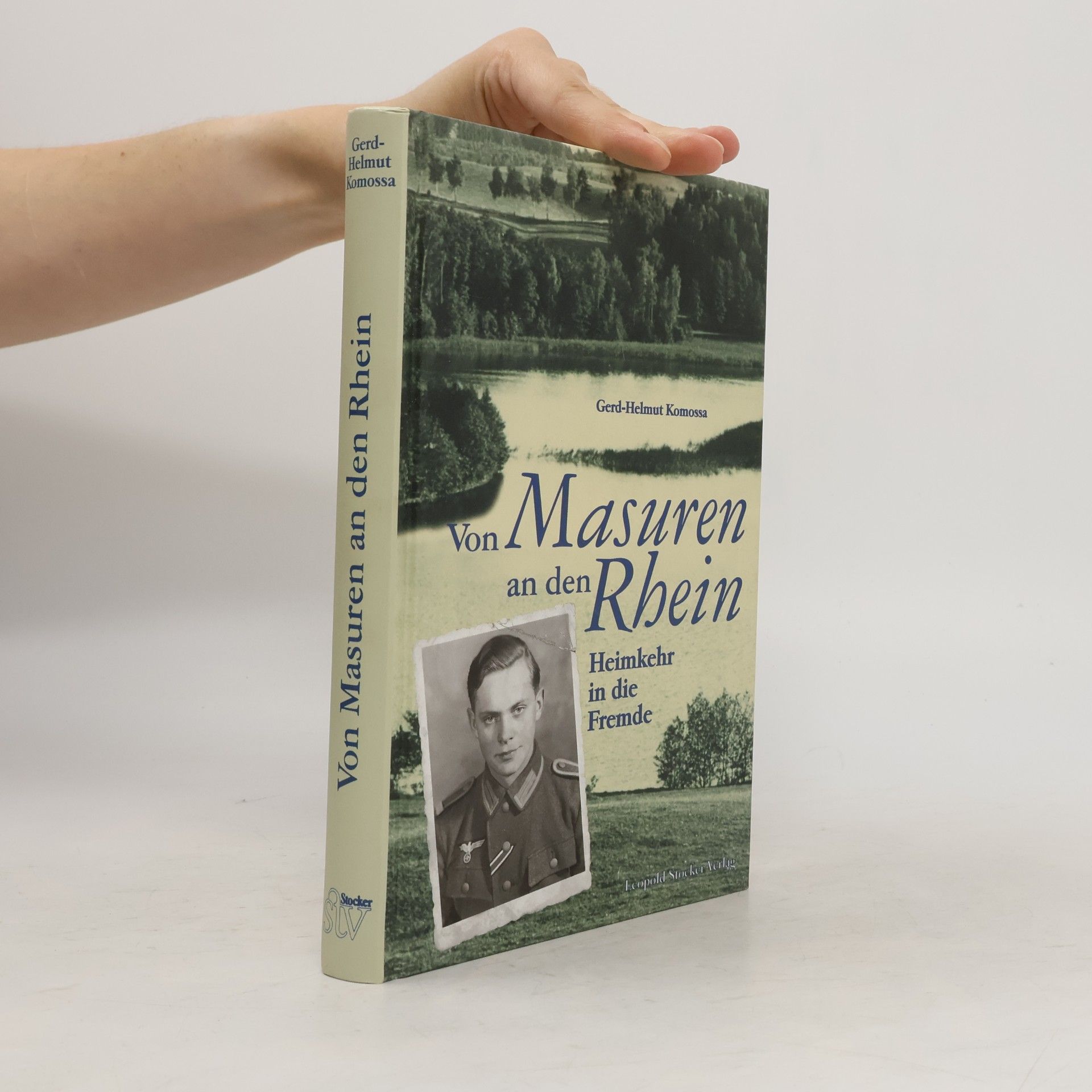 Gerd Helmut Komossa Von Masuren an den Rhein