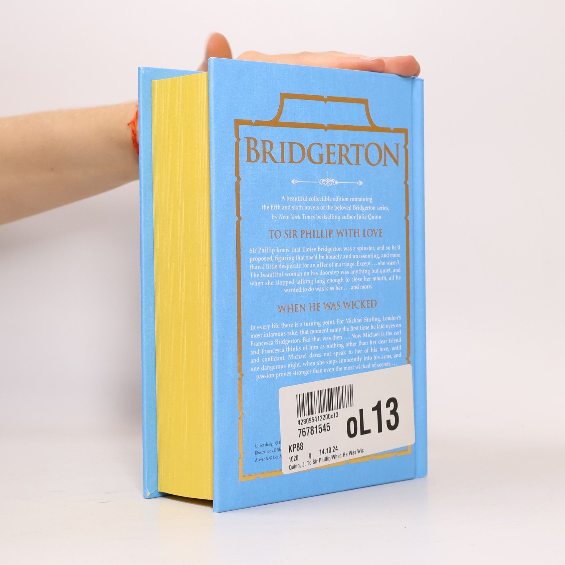 Julie Quinnová To Sir Phillip, with Love and When He Was Wicked: Bridgerton Collector's Edition