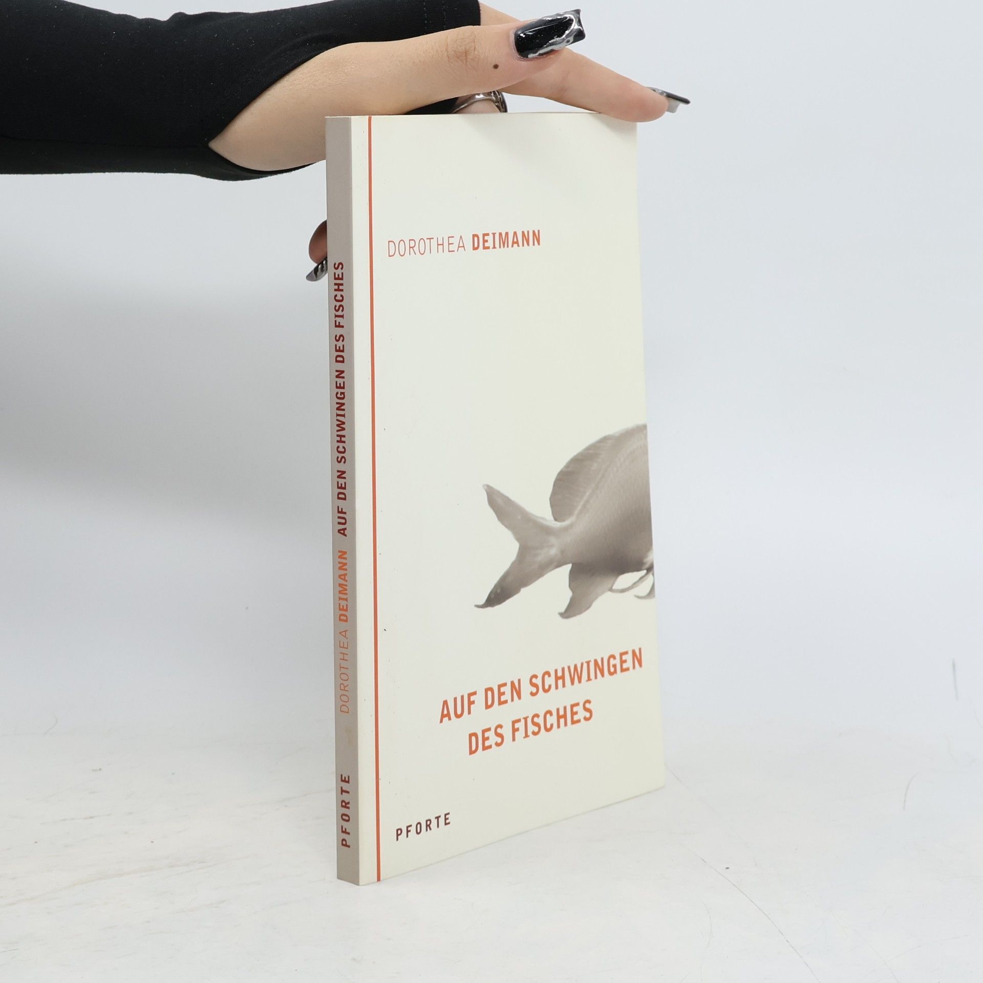 Dorothea Deimann Auf den Schwingen des Fisches