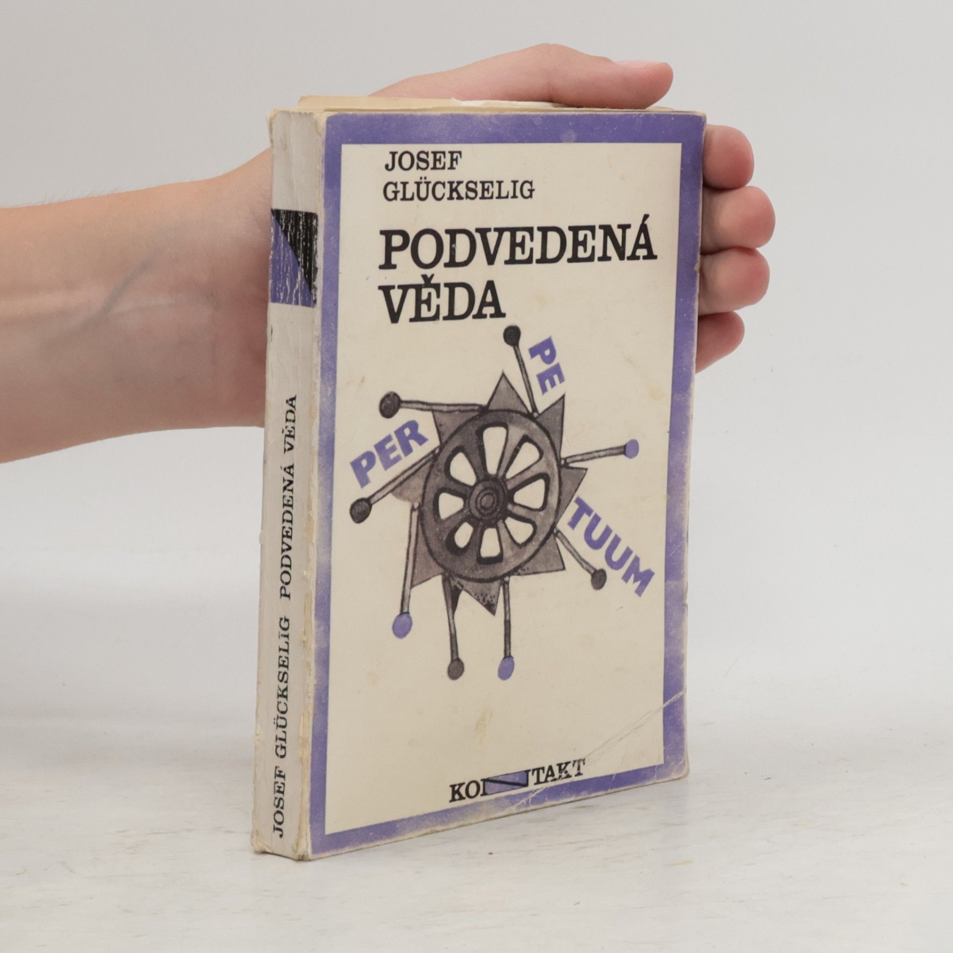 Josef Glückselig Podvedená věda