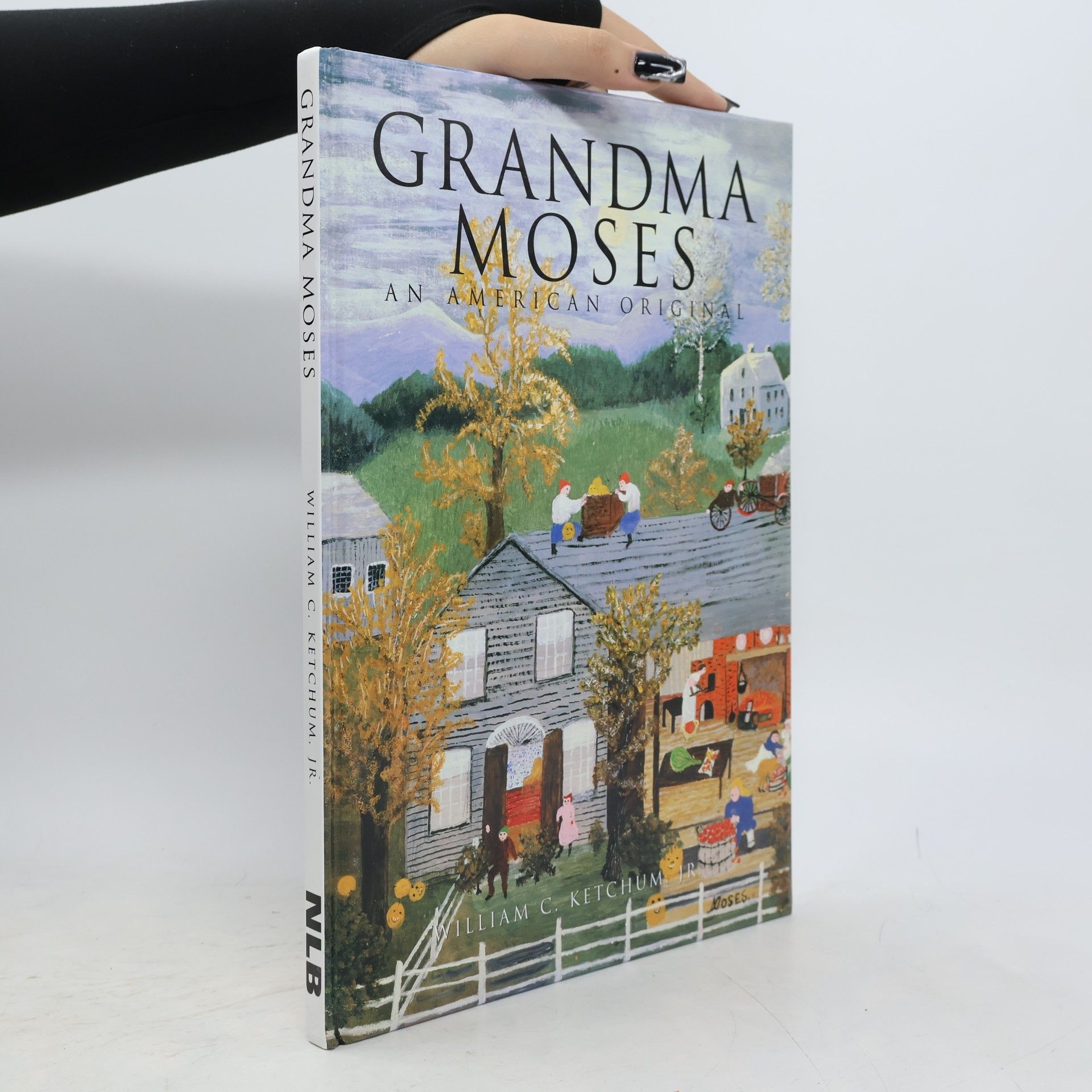 William C. Ketchum Jr. Grandma Moses
