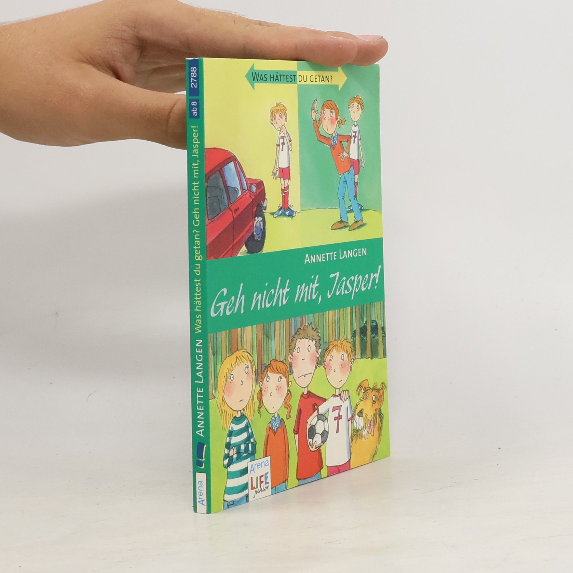 Annette Langen Geh nicht mit, Jasper! (LIFE junior)