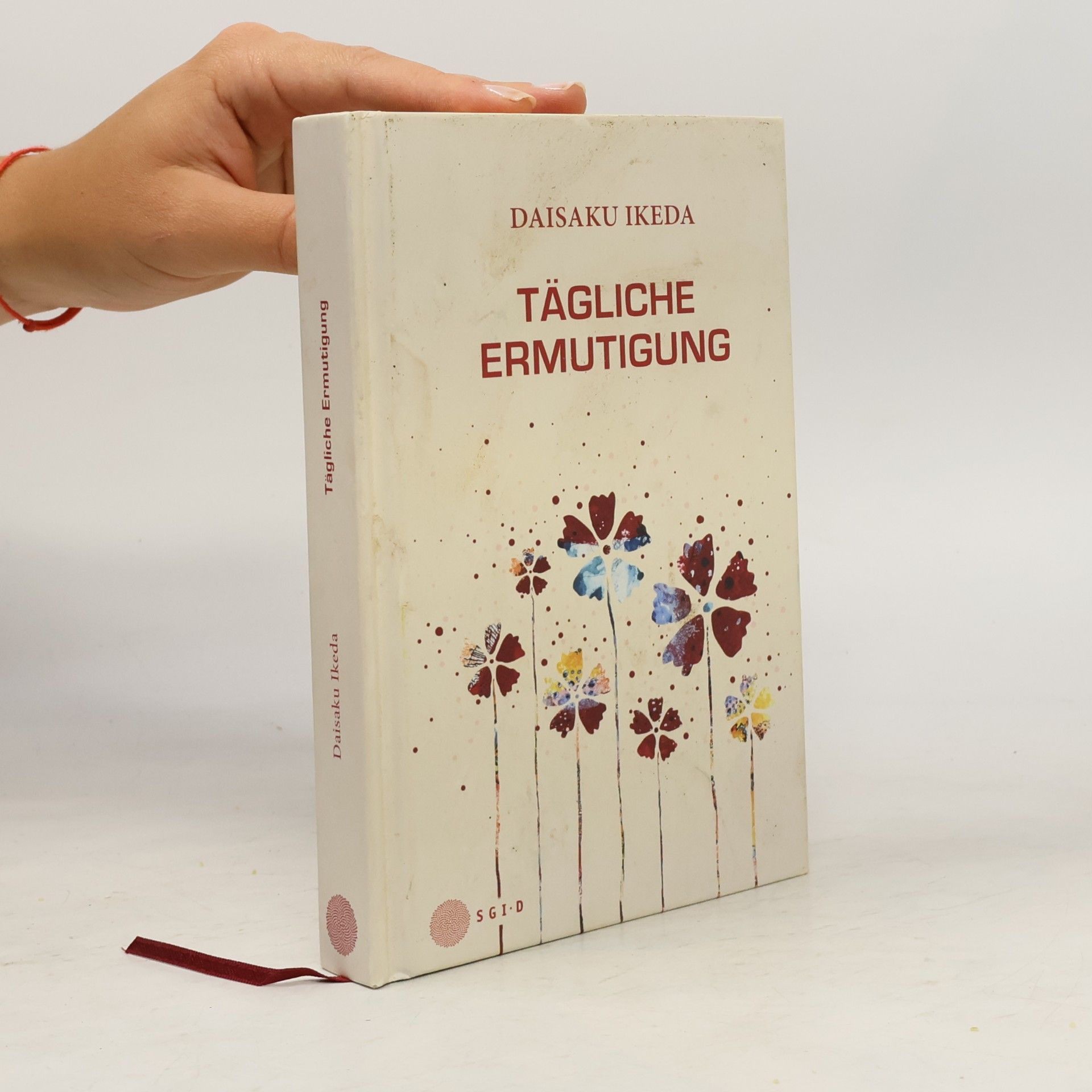 Daisaku Ikeda Tägliche Ermutigung