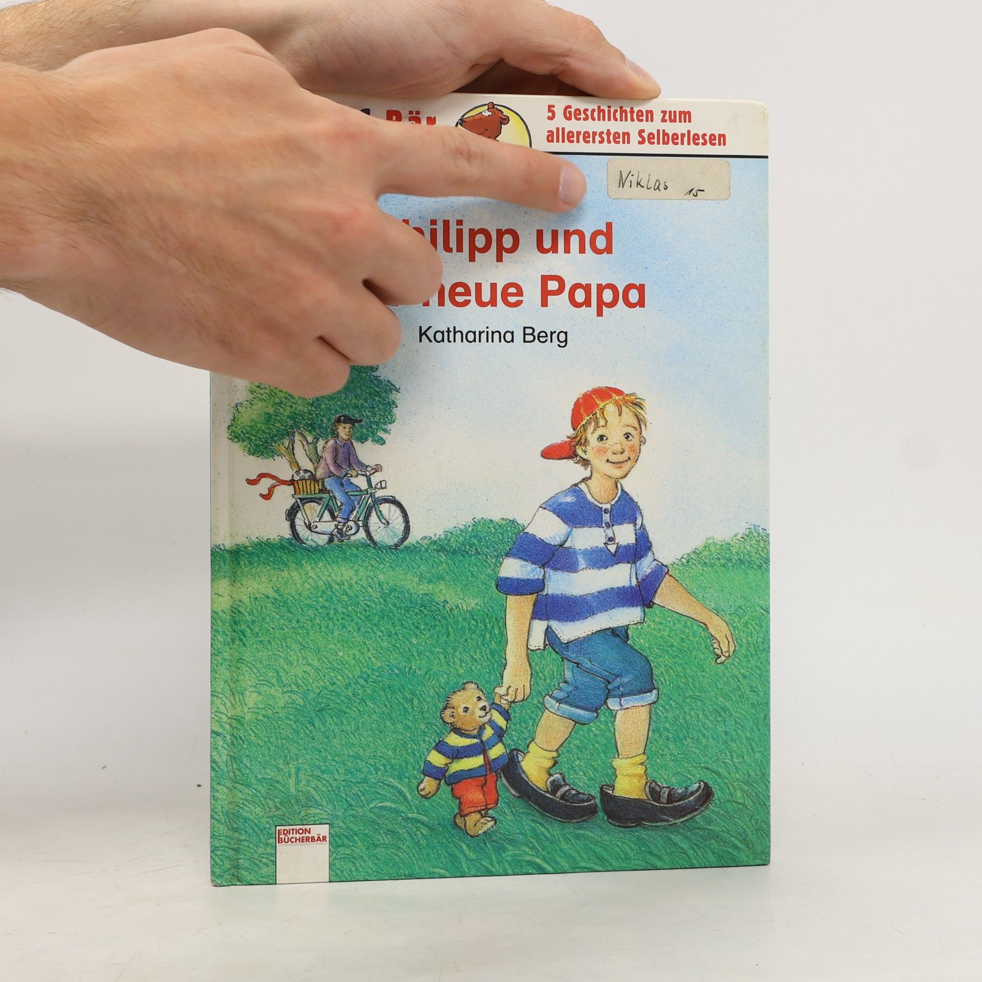 Katharina Berg Der ABC-Bär: Philipp und der neue Papa
