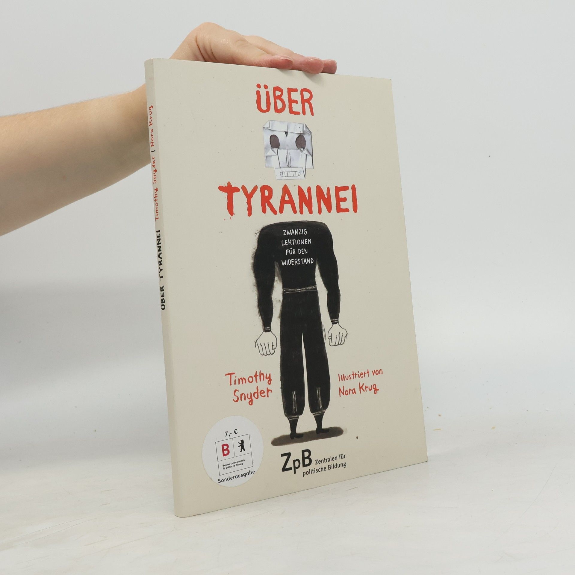 Timothy Snyder Über Tyrannei