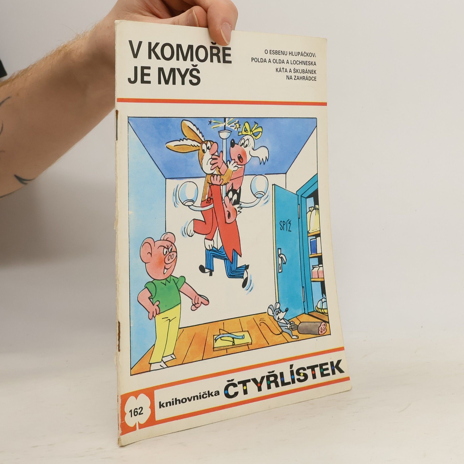 Ljuba Štíplová Čtyřlístek 162. V komoře je myš