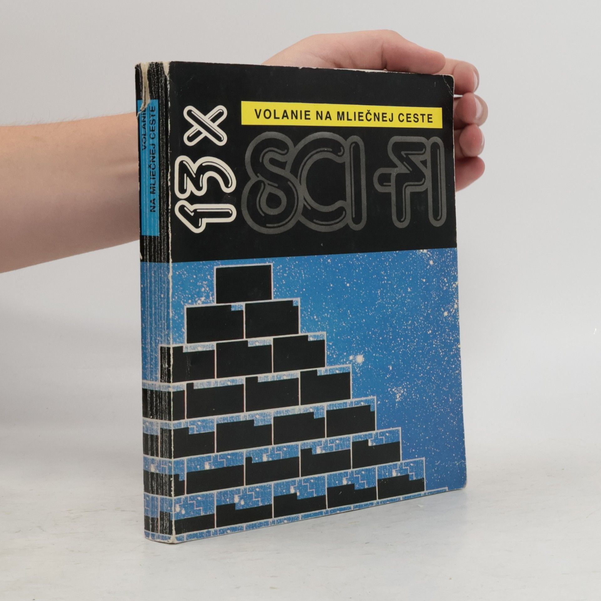 AA.VV. Volanie na Mliečnej ceste. 13x Sci-fi