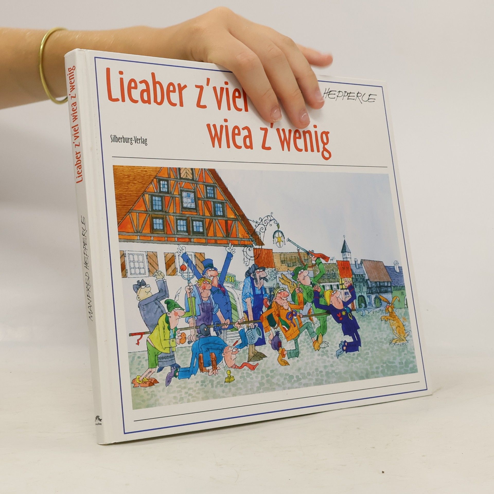 Manfred Hepperle Lieaber z'viel wiea z'wenig