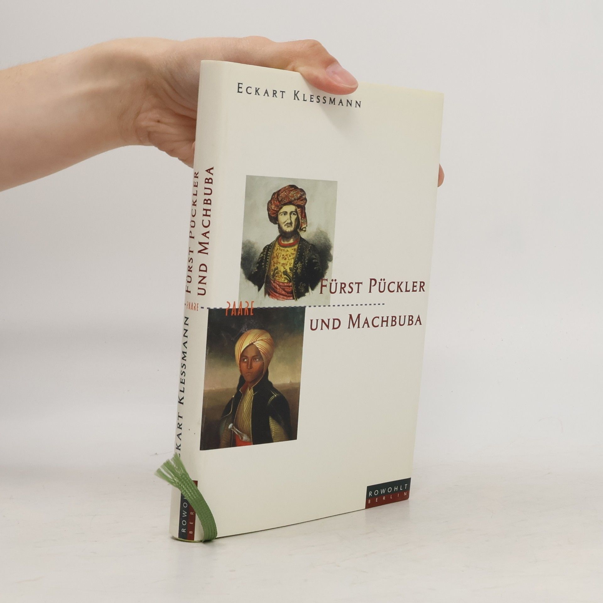 Eckart Klessmann Fürst Pückler und Machbuba