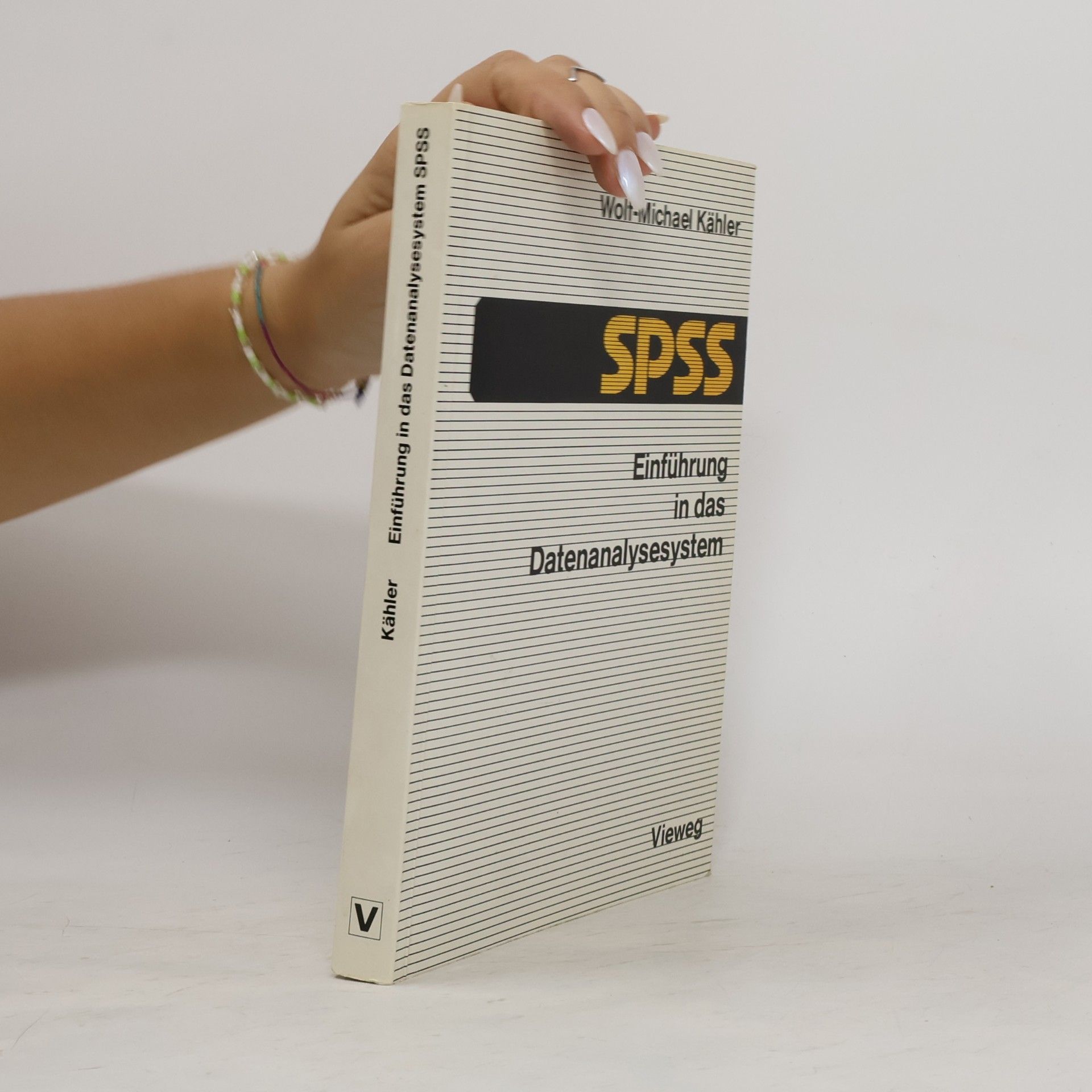 Wolf-Michael Kähler Einführung in das Datenanalysesystem SPSS