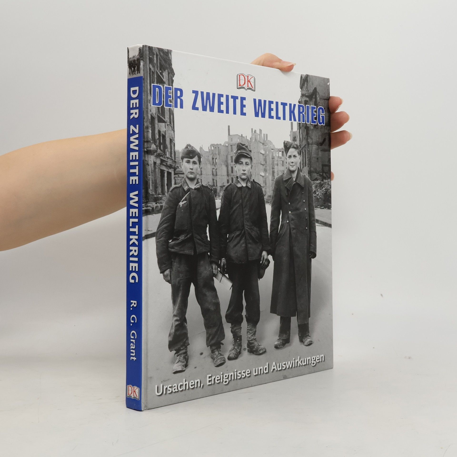 Reg G. Grant Der Zweite Weltkrieg