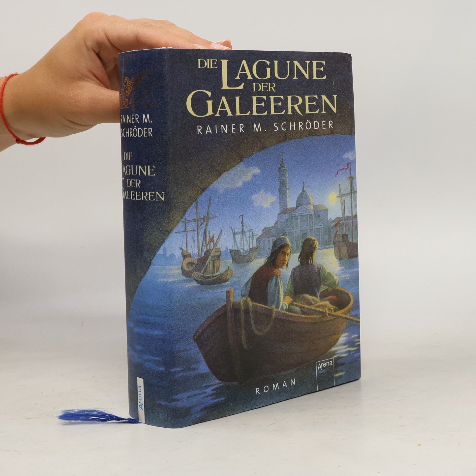 Rainer M. Schröder Die Lagune der Galeeren