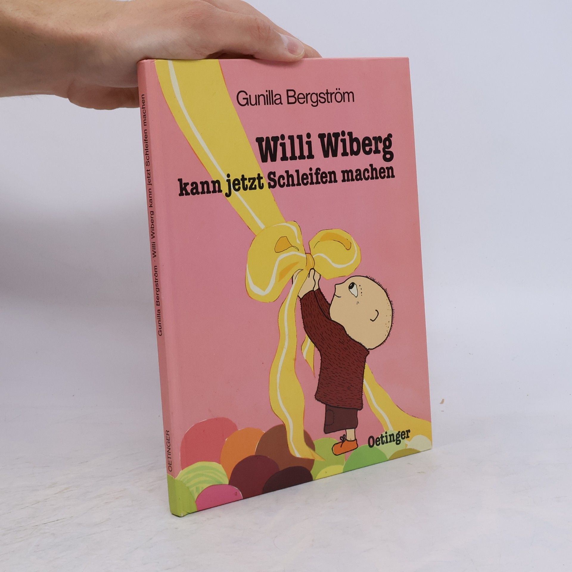 Gunilla Bergström Willi Wiberg kann jetzt Schleifen machen.