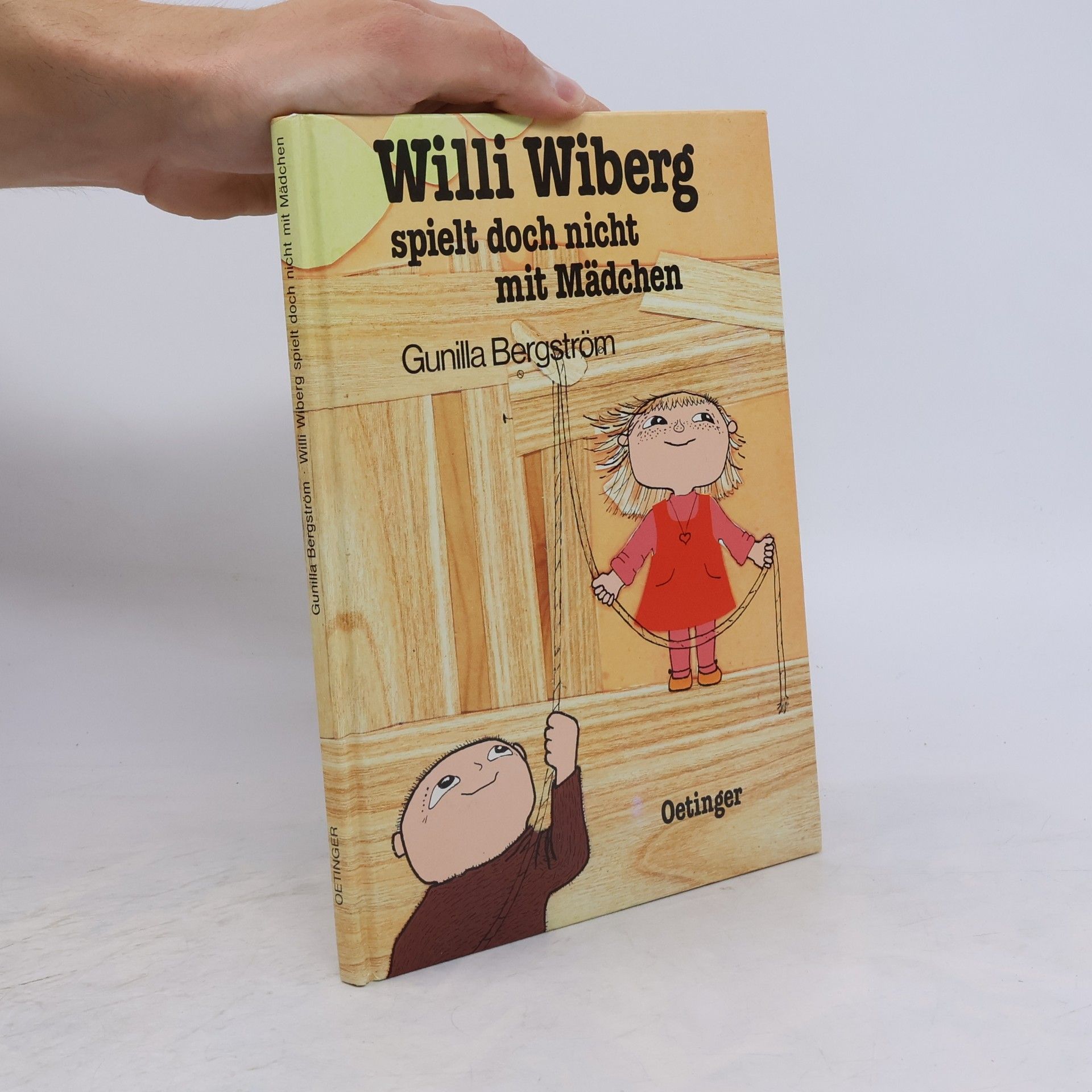 Gunilla Bergström Willi Wiberg spielt doch nicht mit Mädchen
