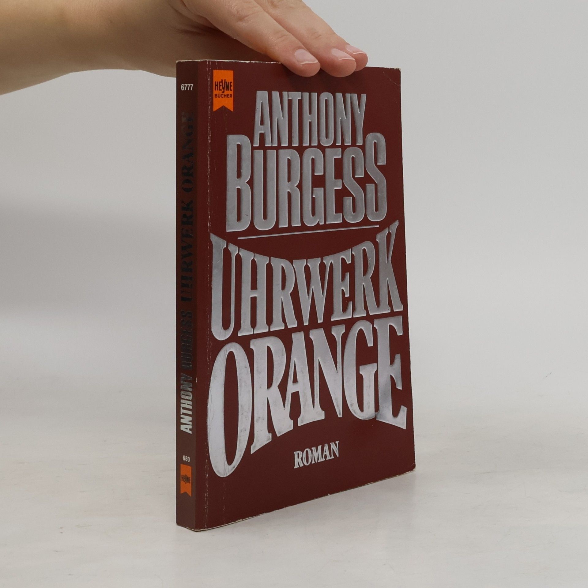 Anthony Burgess Uhrwerk Orange: Roman