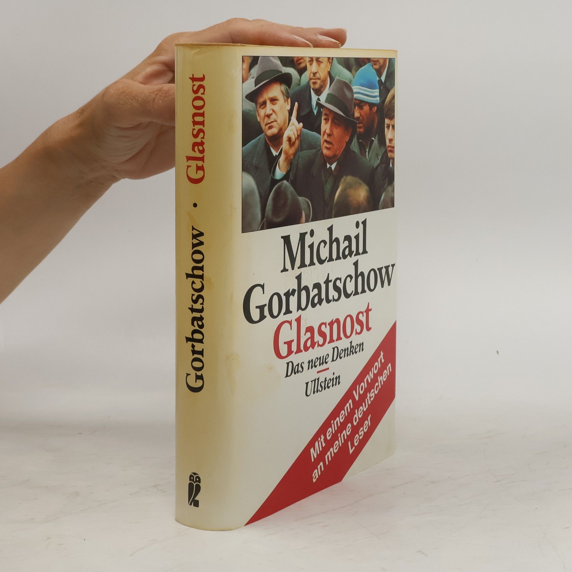 Mikhail Gorbachev Glasnost. Das neue Denken