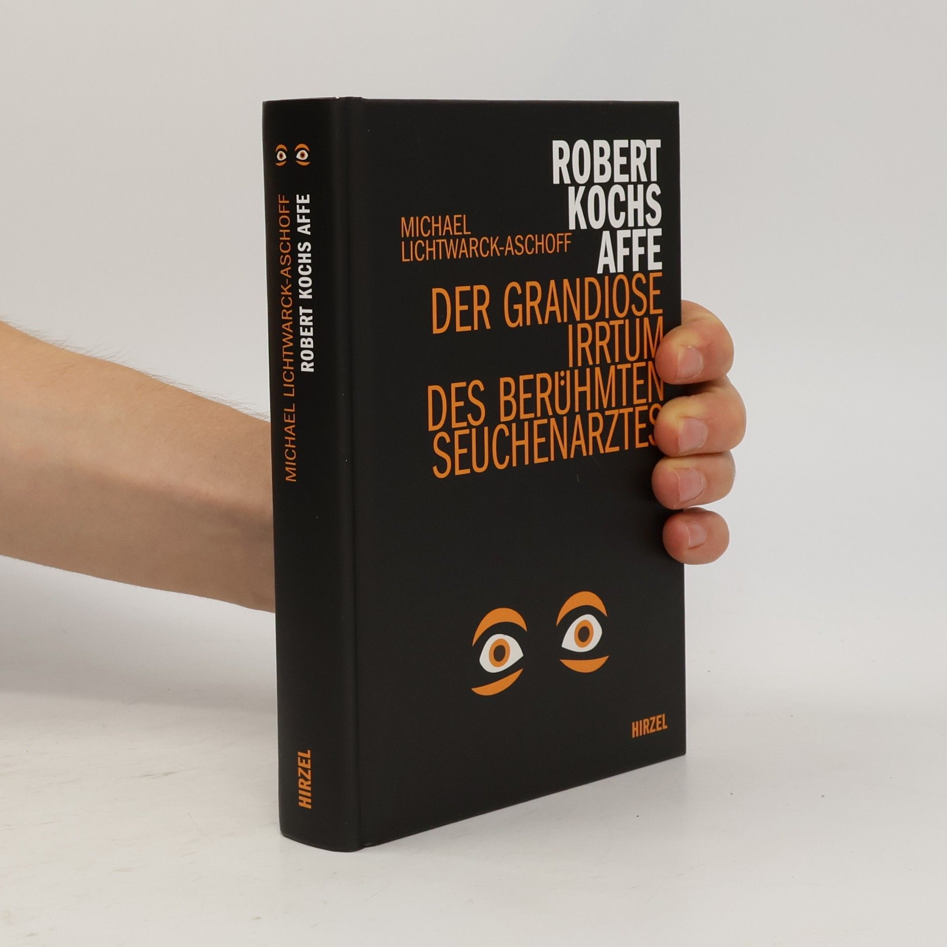 Michael Lichtwarck-Aschoff Robert Kochs Affe