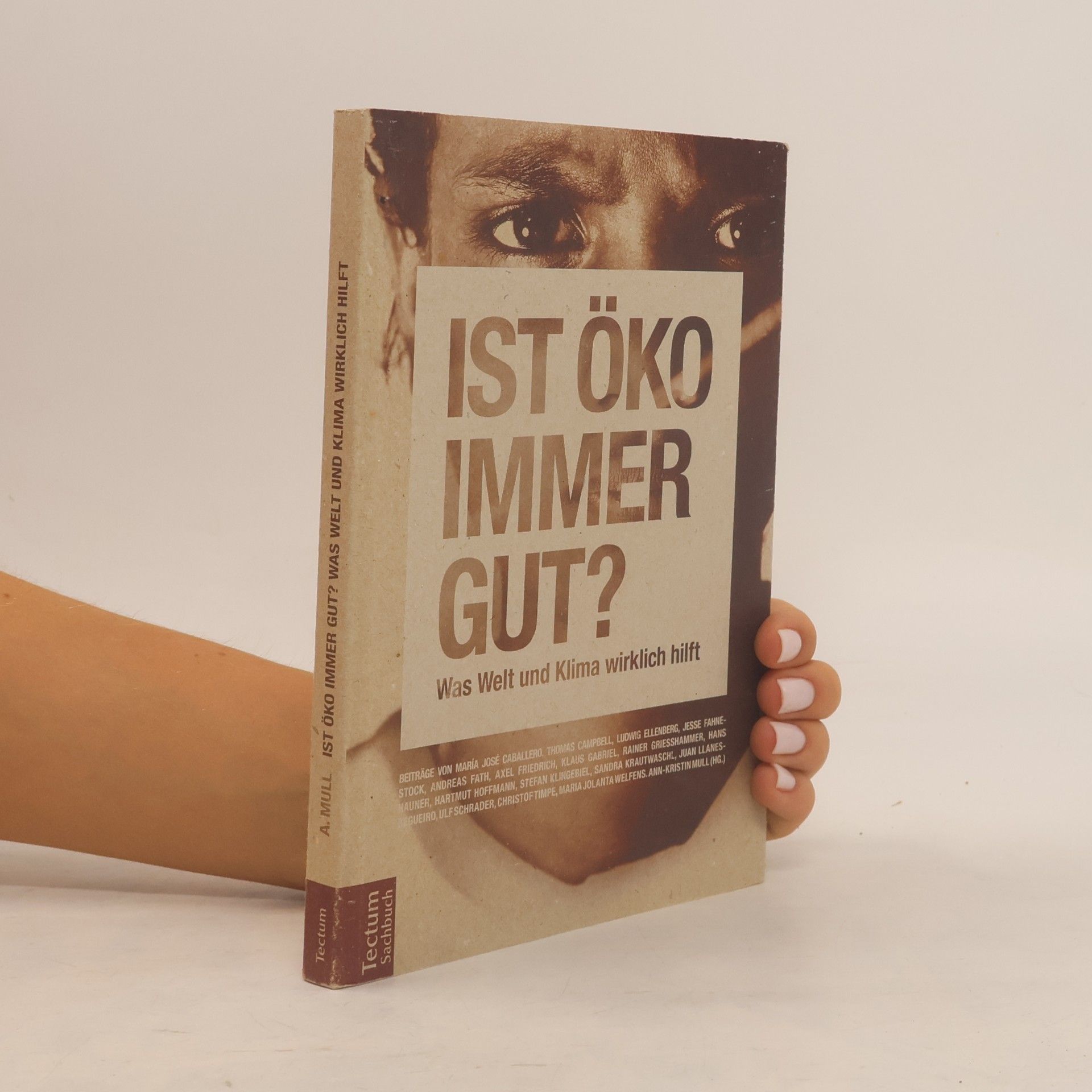Ann-Kristin Mull Ist öko immer gut?