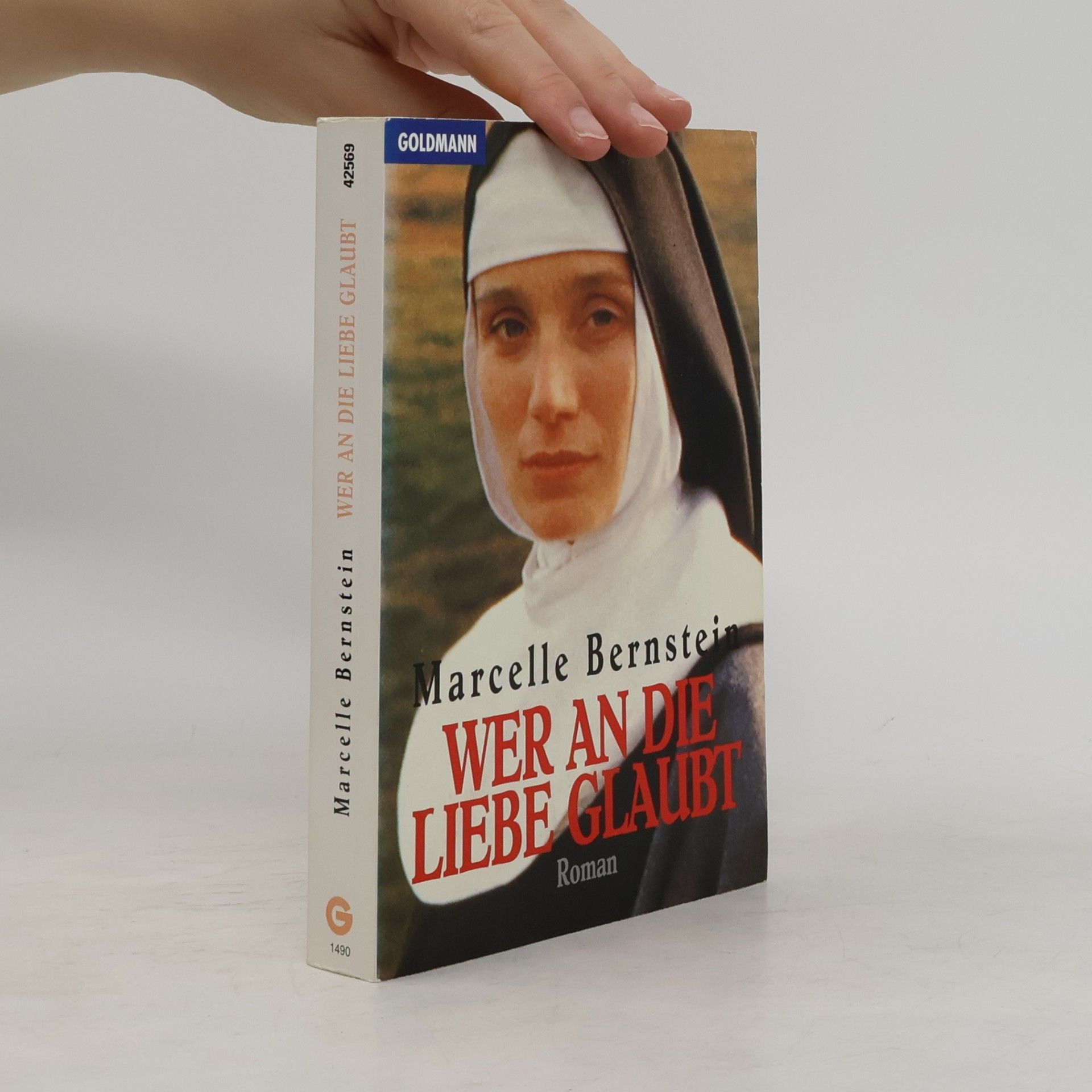 Marcelle Bernstein Wer an die Liebe glaubt