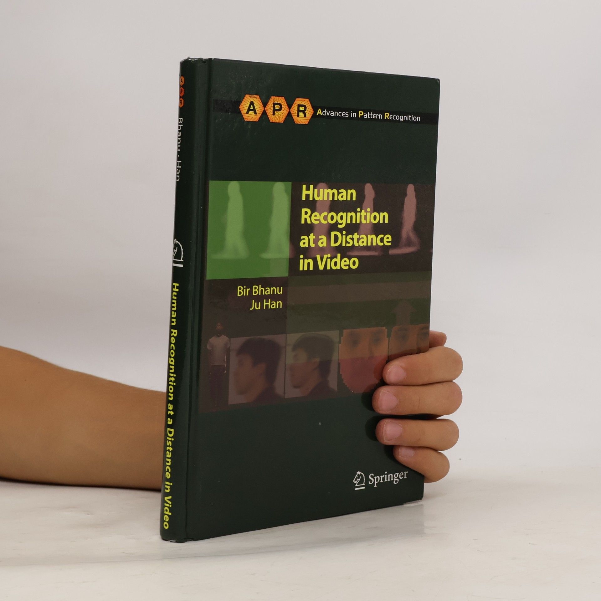 Bir Bhanu Advances in Computer Vision and Pattern Recognition: Human Recognition at a Distance in Video