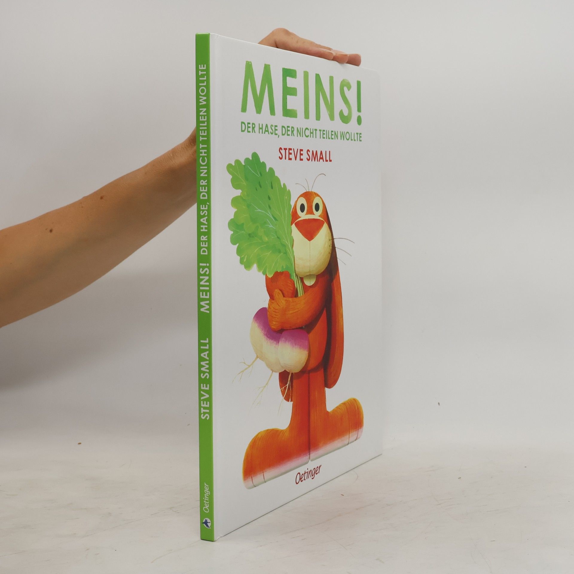 Steve Small Meins! Der Hase, der nicht teilen wollte