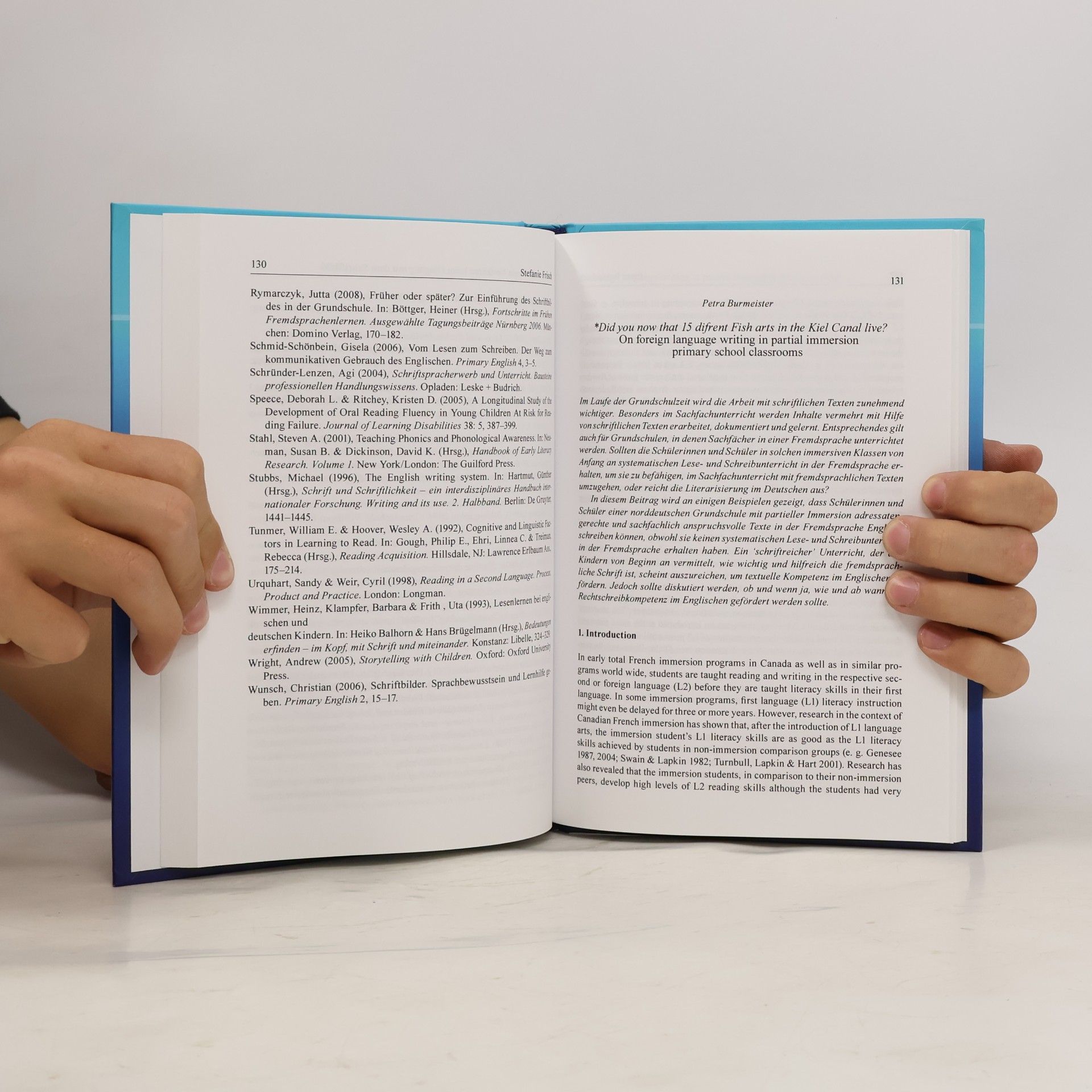 Bärbel Diehr Inquiries in Language Learning / Forschungen zu Psycholinguistik und Fremdsprachendidaktik - 1: Researching Literacy in a Foreign Language among Primary School Learners - Forschung zum Schrifterwerb in der Fremdsprache bei Grundschülern