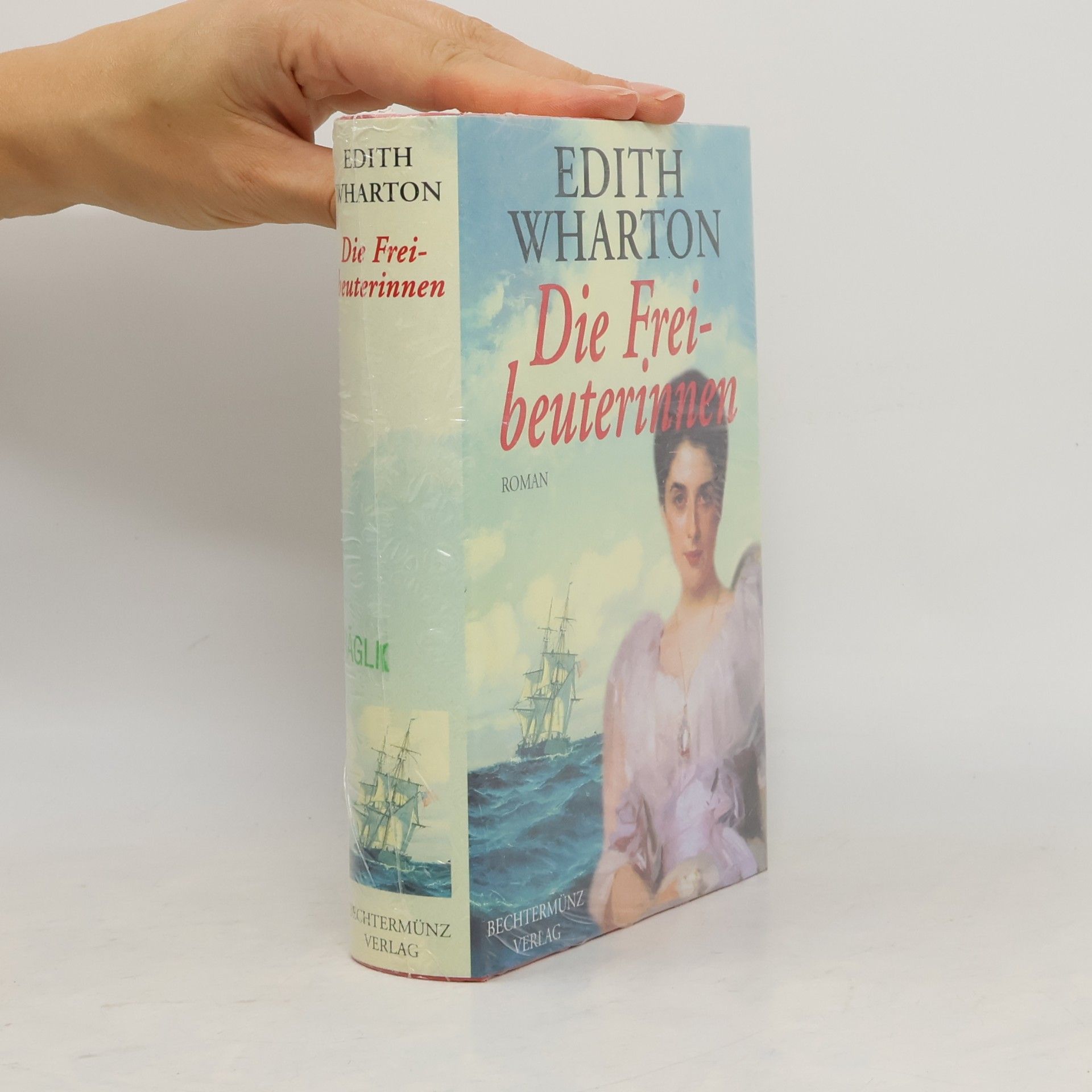 Edith Wharton Die Freibeuterinnen