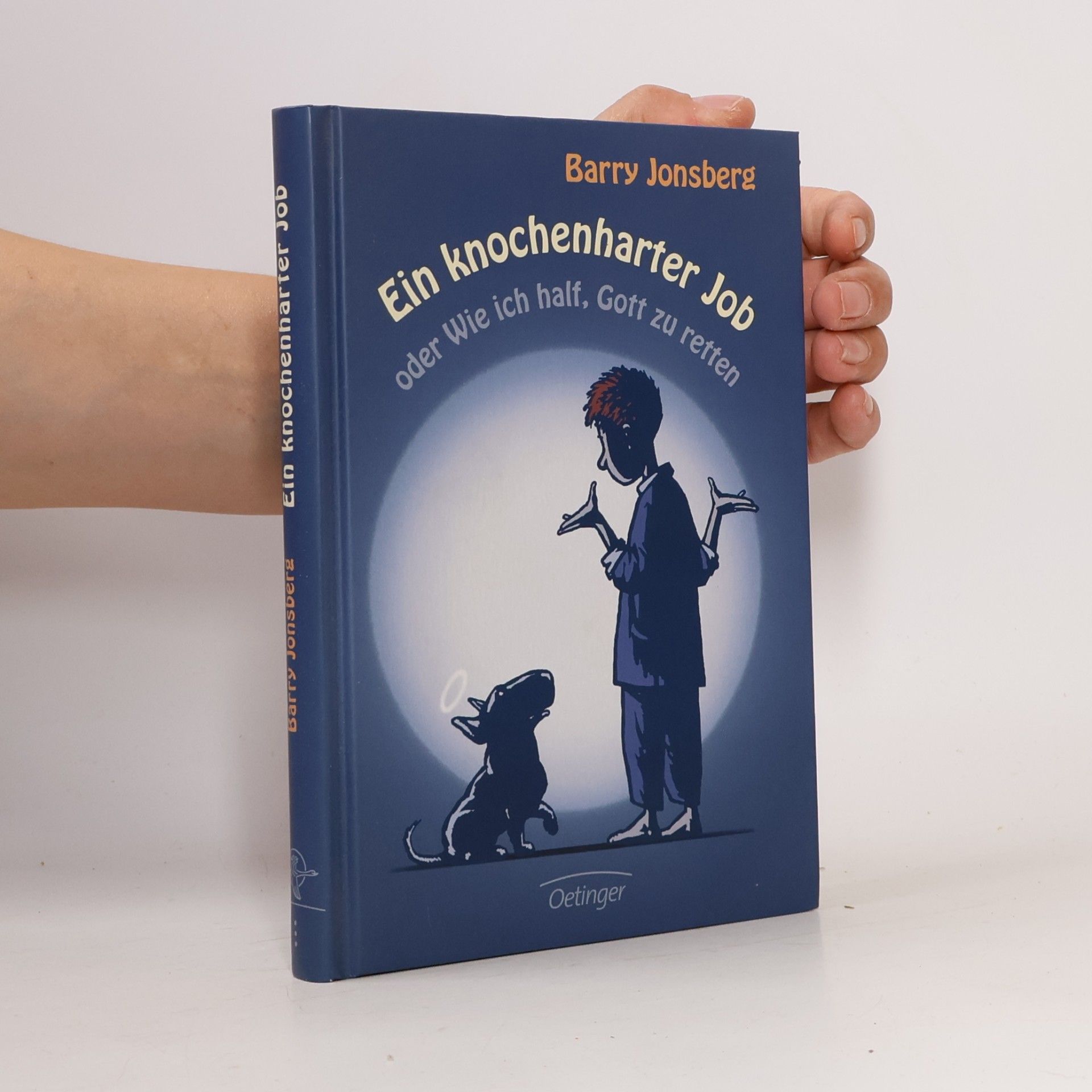 Barry Jonsberg Ein knochenharter Job oder wie ich half, Gott zu retten