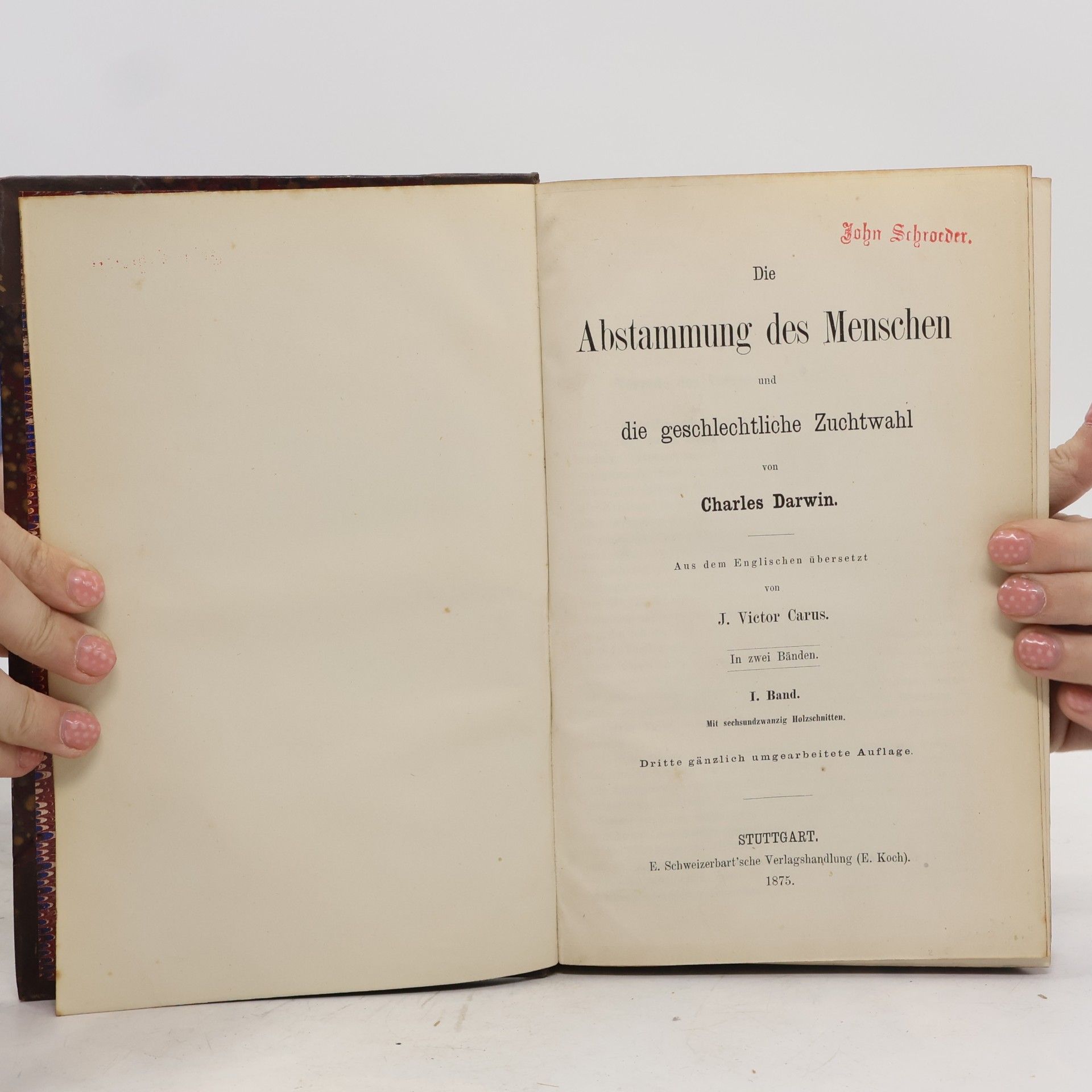 Charles Darwin Die Abstammung des Menschen und die geschlechtliche Zuchtwahl I.