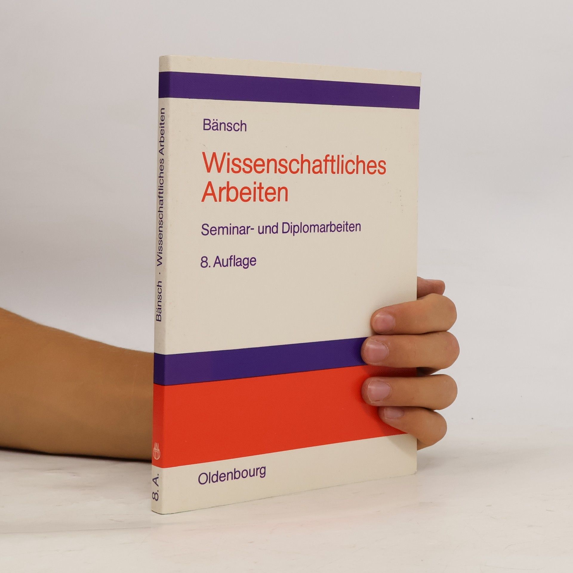 Axel Bänsch Wissenschaftliches Arbeiten