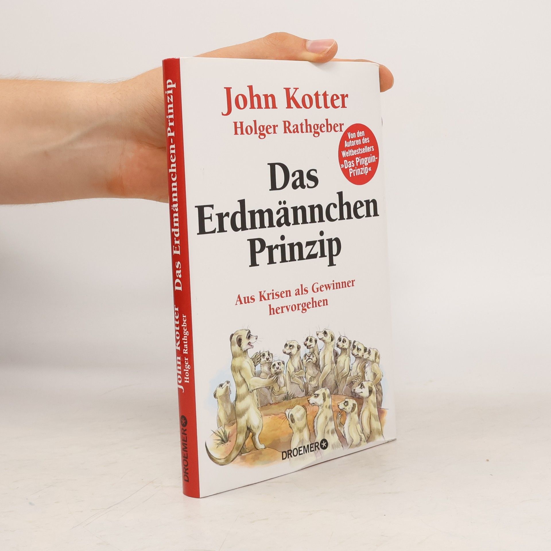 John Kotter Das Erdmännchen-Prinzip